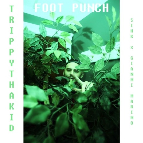 FOOT PUNCH (Prod. Sihk x Gianni Marino) 