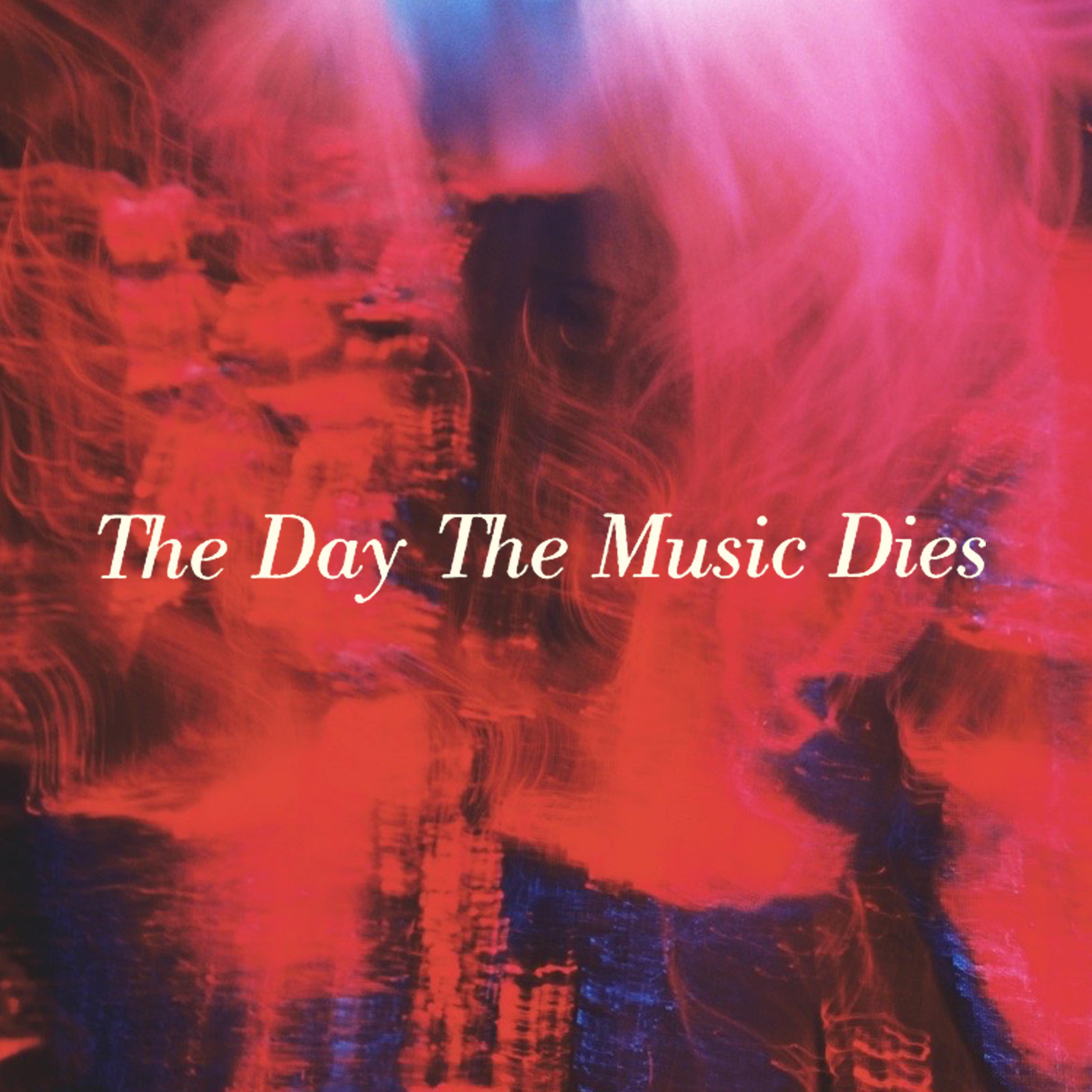 The day the music dies