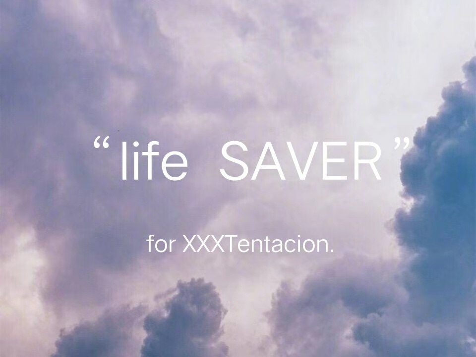 “lifesaver"(Changes remix)