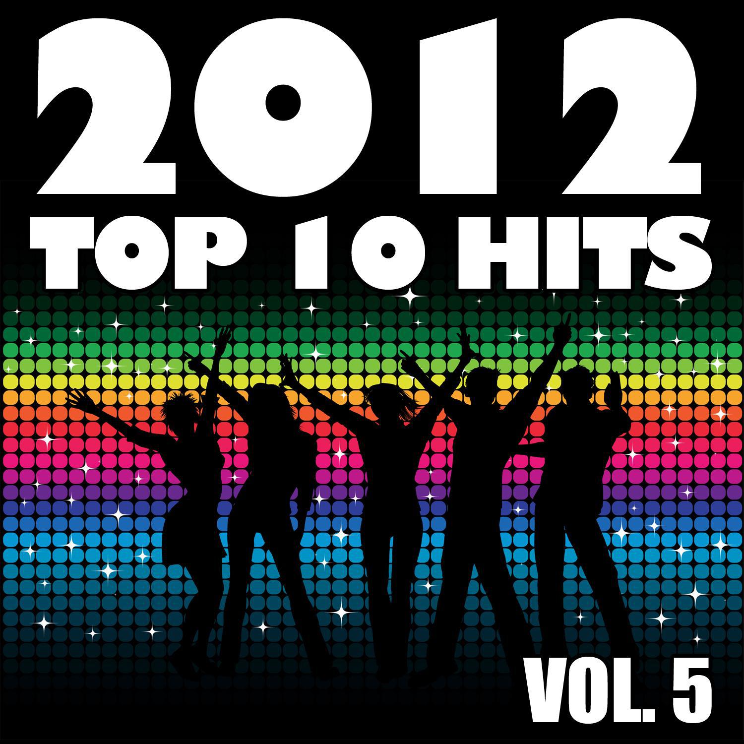 2012 Top 10 Hits, Vol. 5