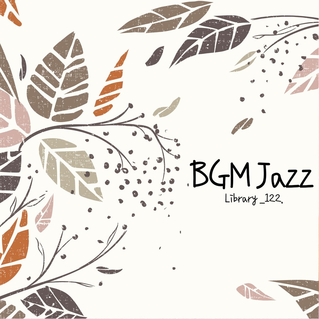 BGM Jazz Library - 122