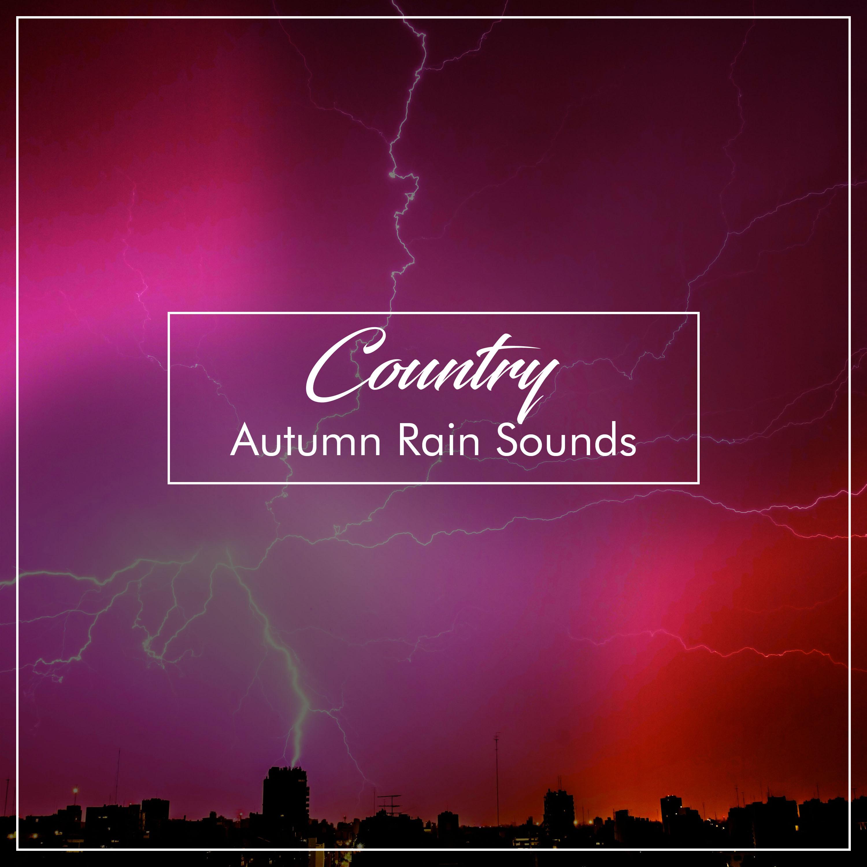 #15 Country Autumn Rain Sounds for Sleep and Relaxation