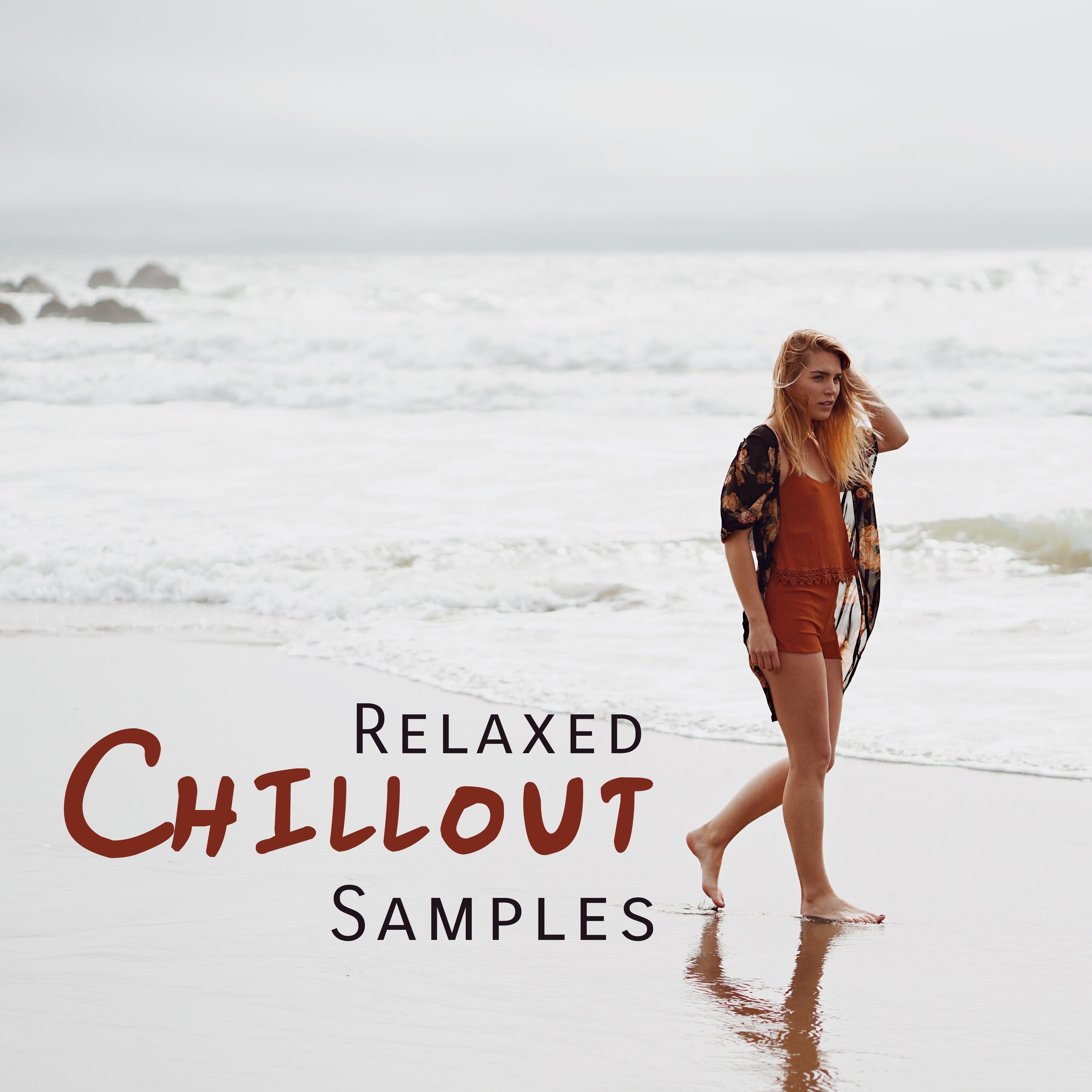 Relaxed Chillout Samples – Chill Out Music, 2017 Party Hits, Ibiza, Mr Chillout