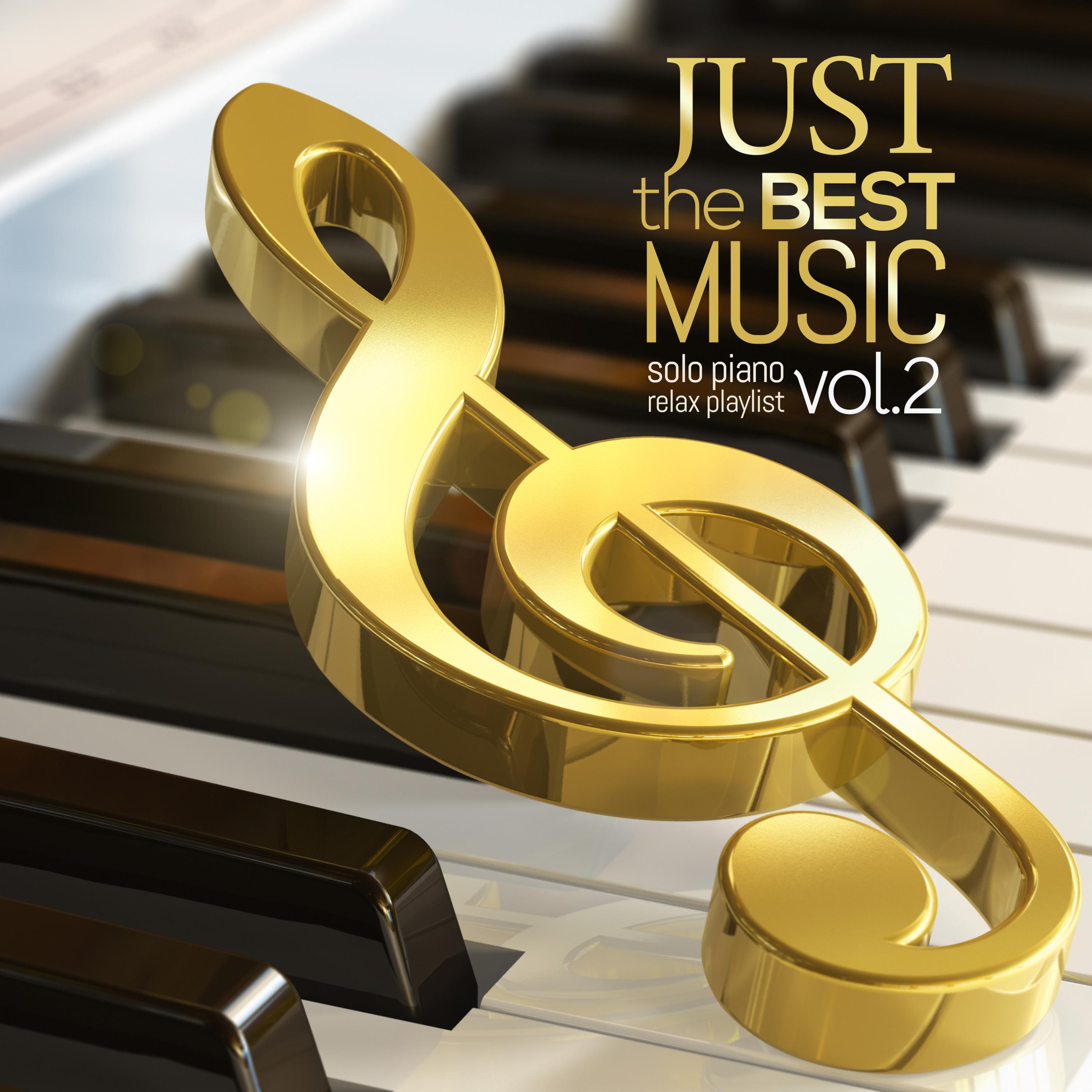 Just the Best Music Vol.2 Relax Solo Piano