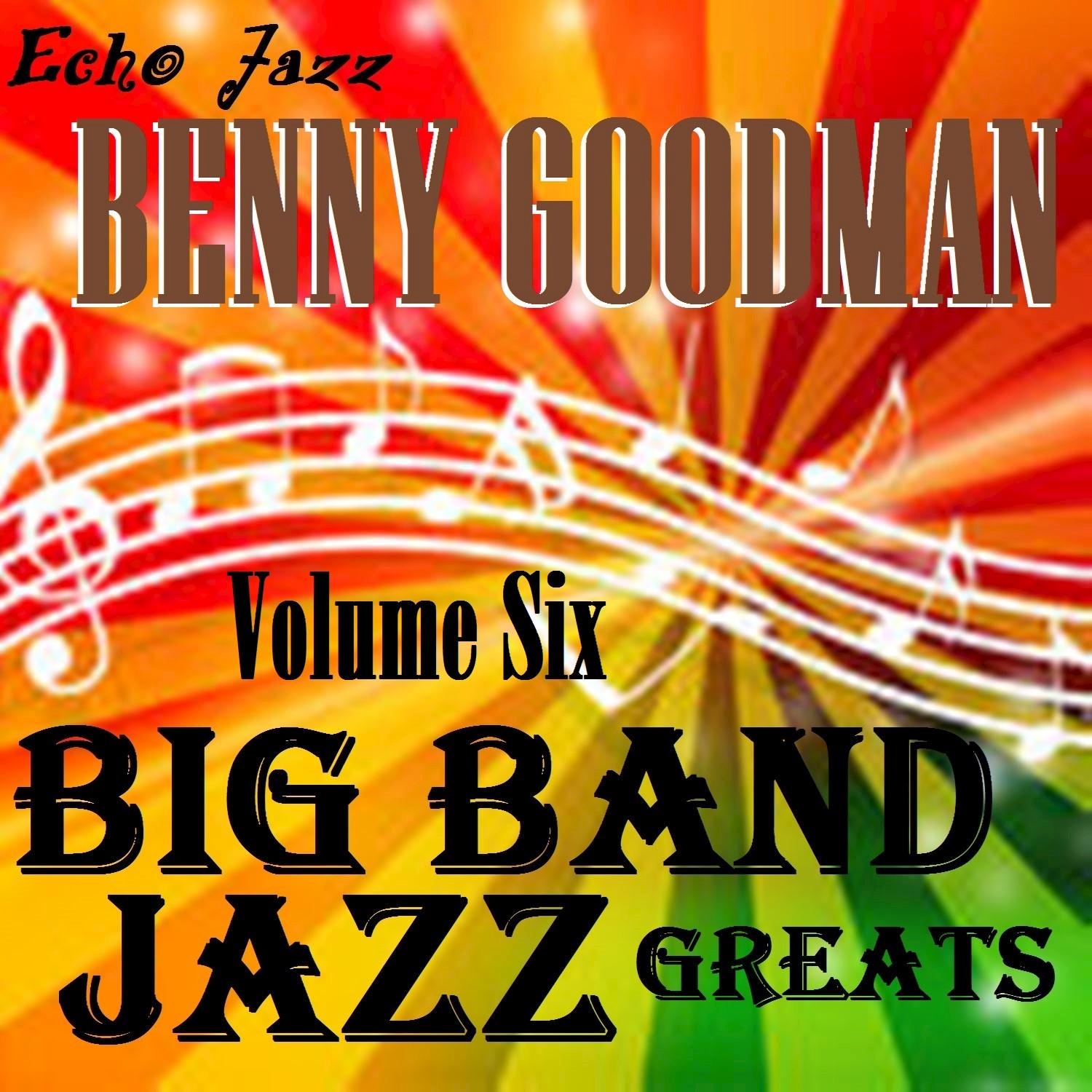 Big Band Jazz Greats, Vol. 6