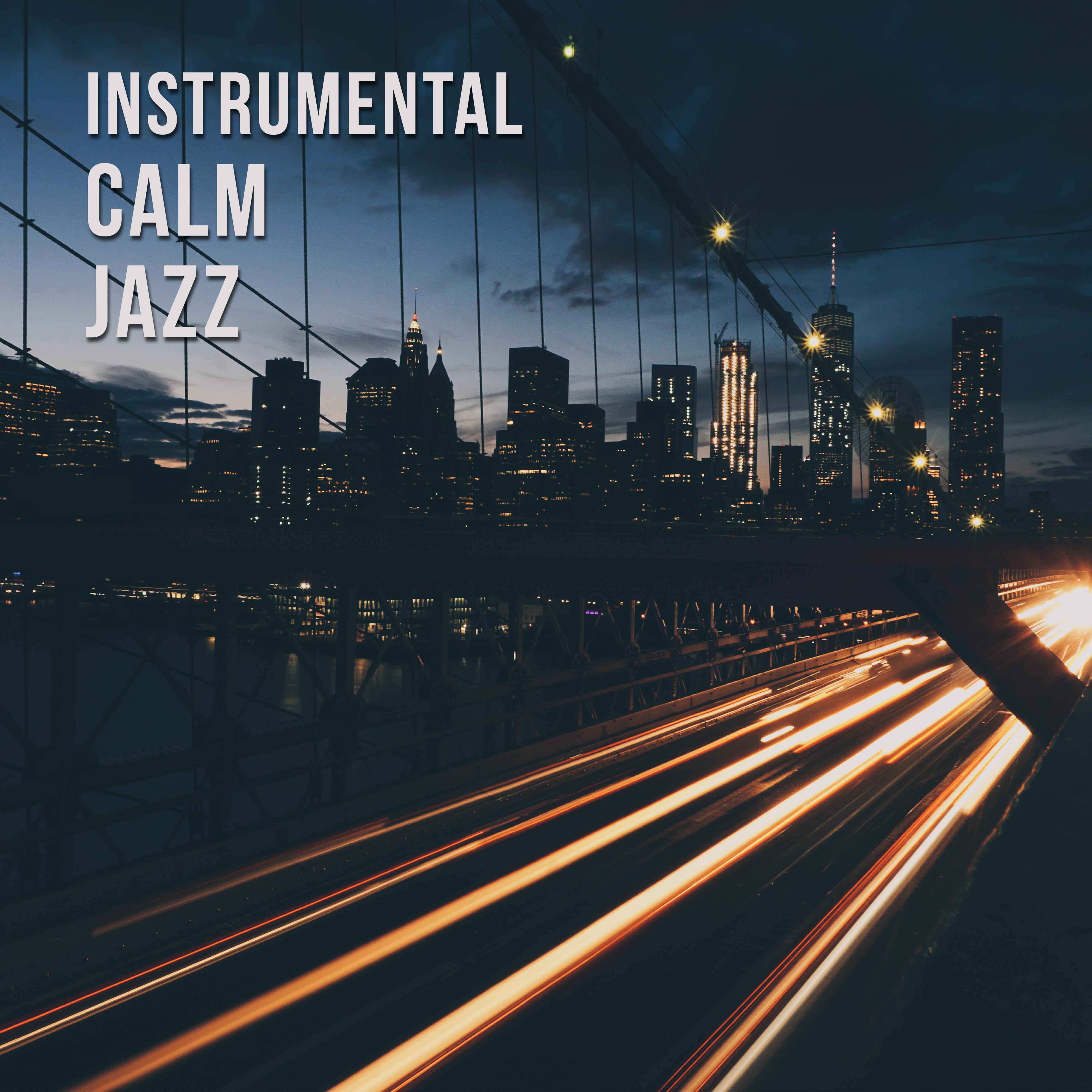 Instrumental Calm Jazz – Beautiful Restaurant Jazz, Smooth Sounds to Relax, Lazy Day with Jazz