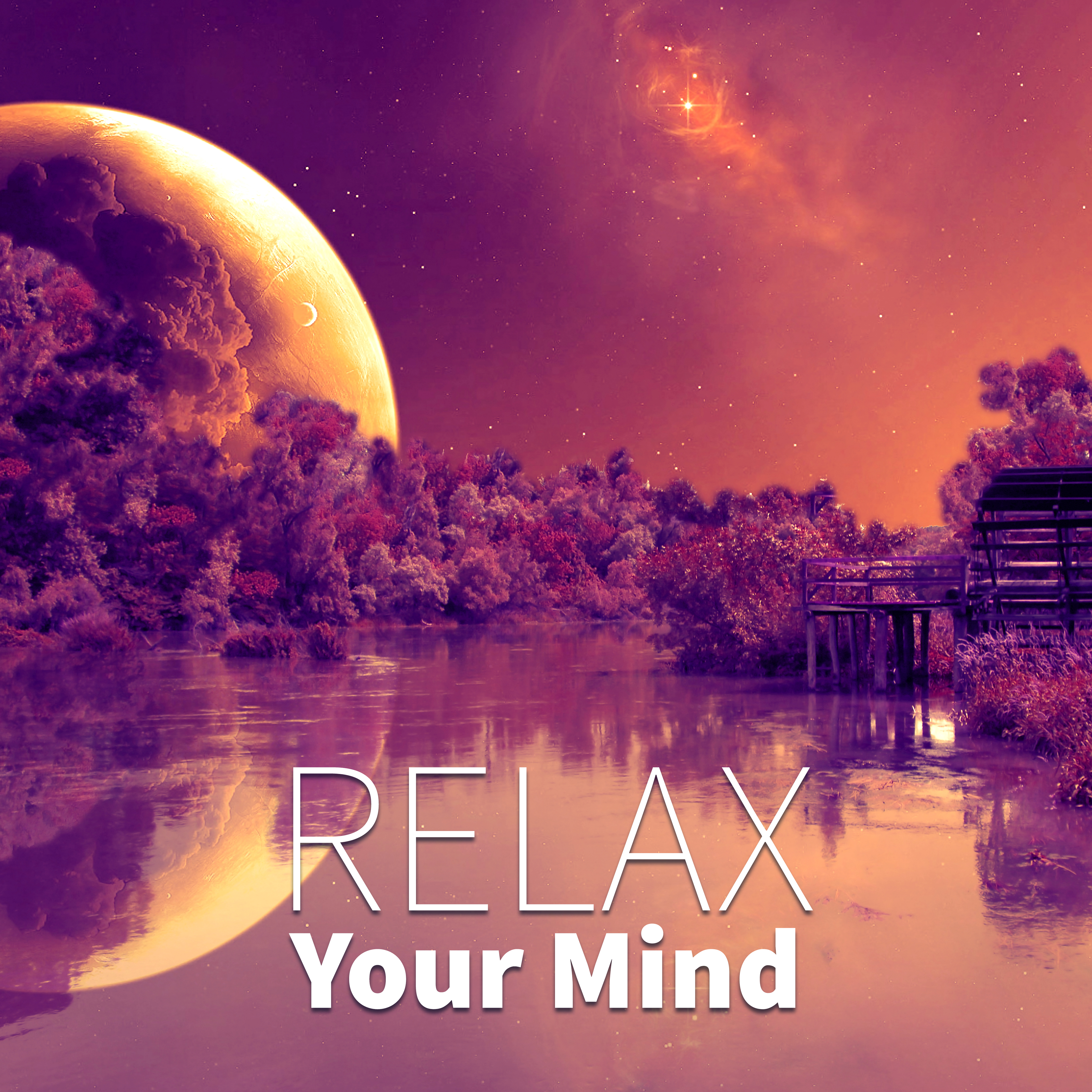 Relax Your Mind - Lullaby for Deep Sleep, Relaxation & Massage, White Noise to Calm Down