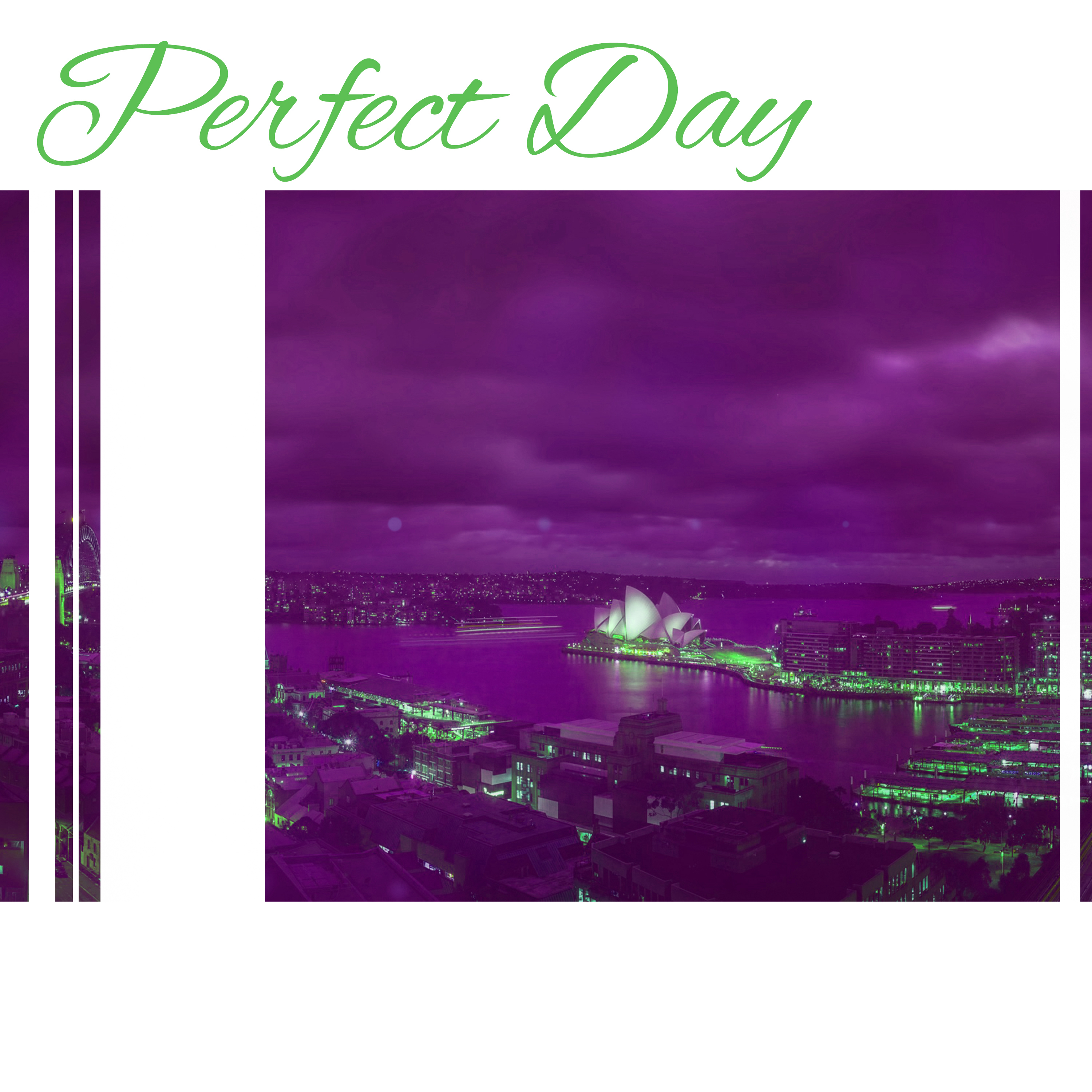 Perfect Day – Smooth Jazz for Relaxation, Instrumental Songs at Night, Relaxed Mind, Peaceful Music, Relaxing Piano Jazz