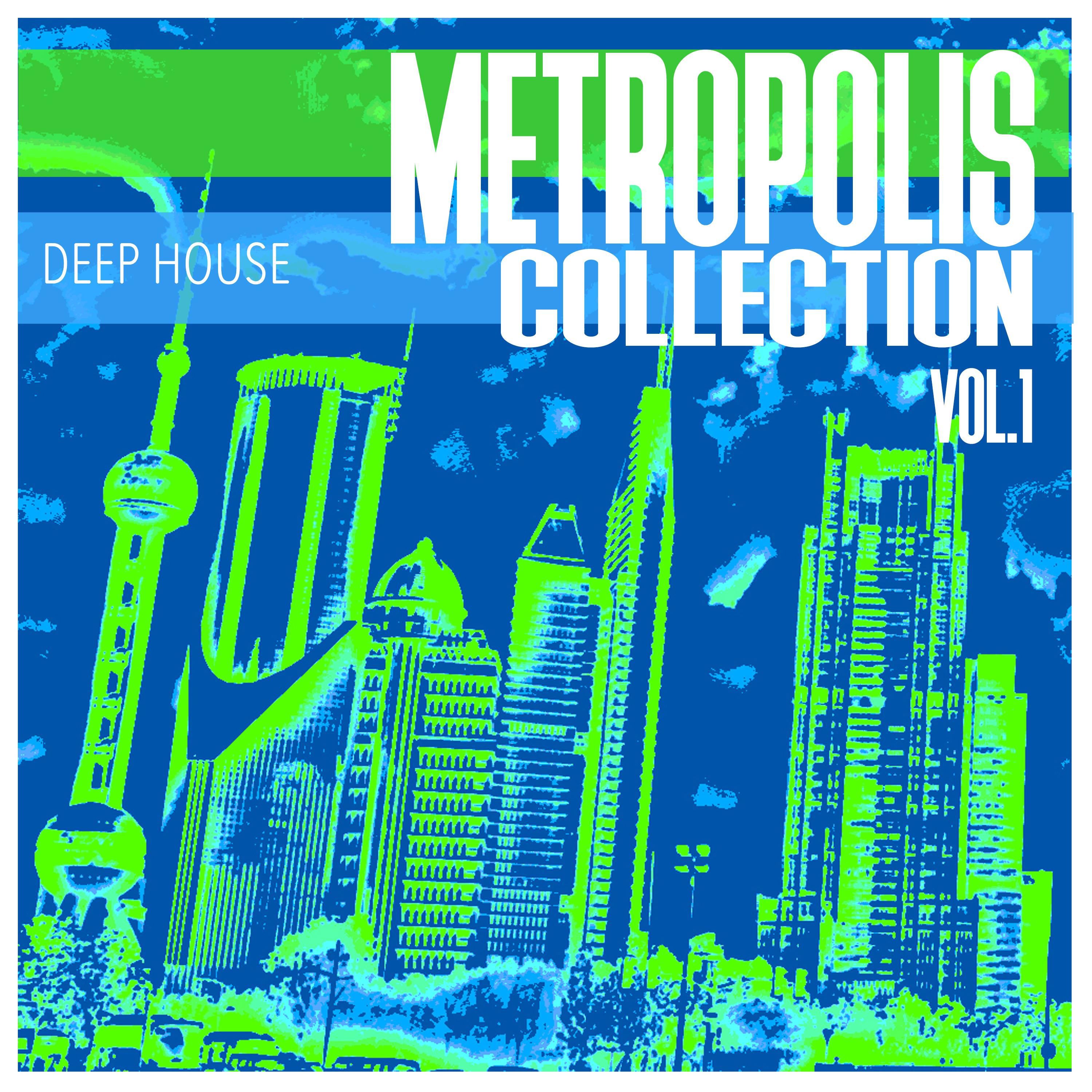 Metropolis Collection, Vol. 1 - Selection of Deep House