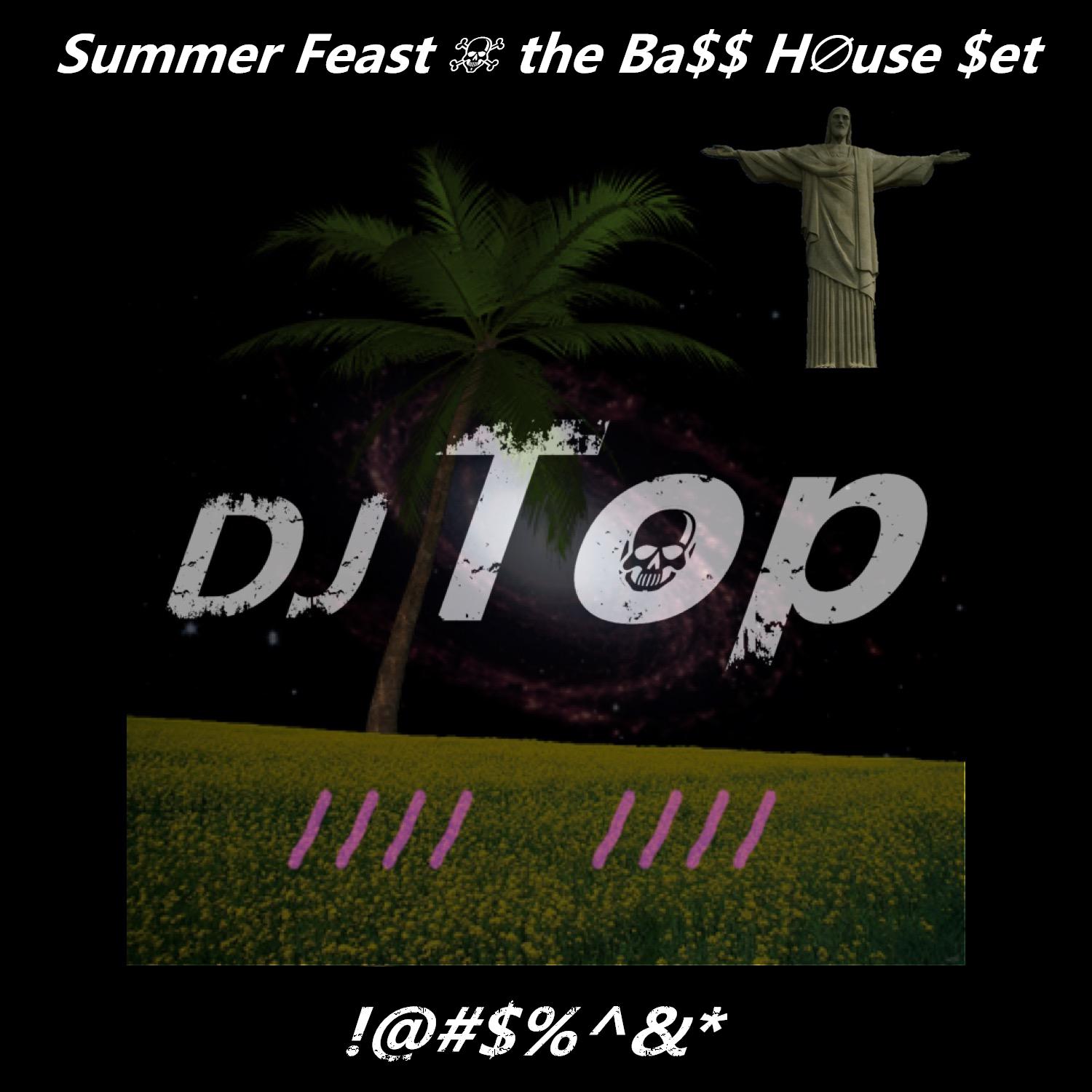 Summer Feast ☠ the Ba$$ H∅use $et