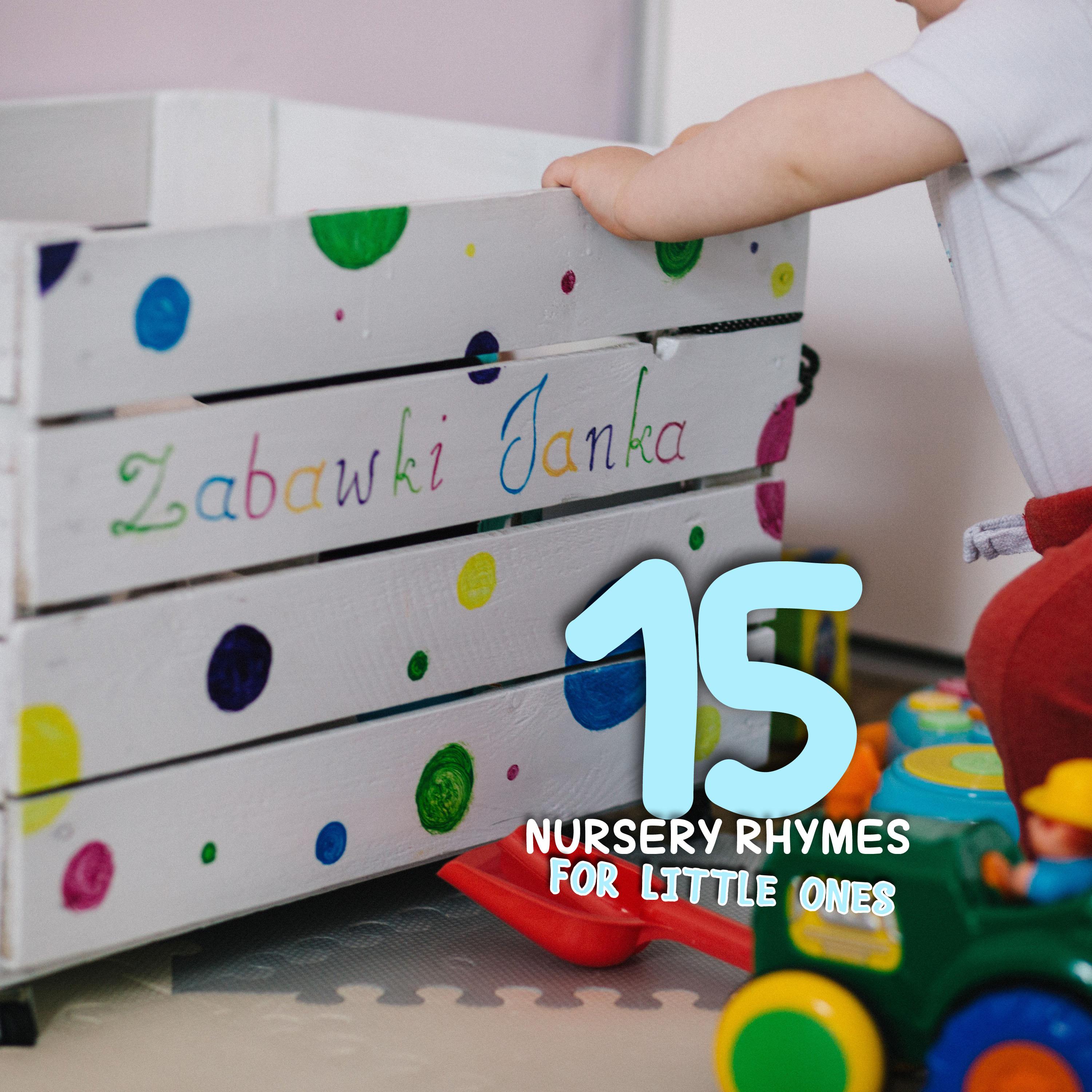 #15 Childish Nursery Rhymes for Little Ones