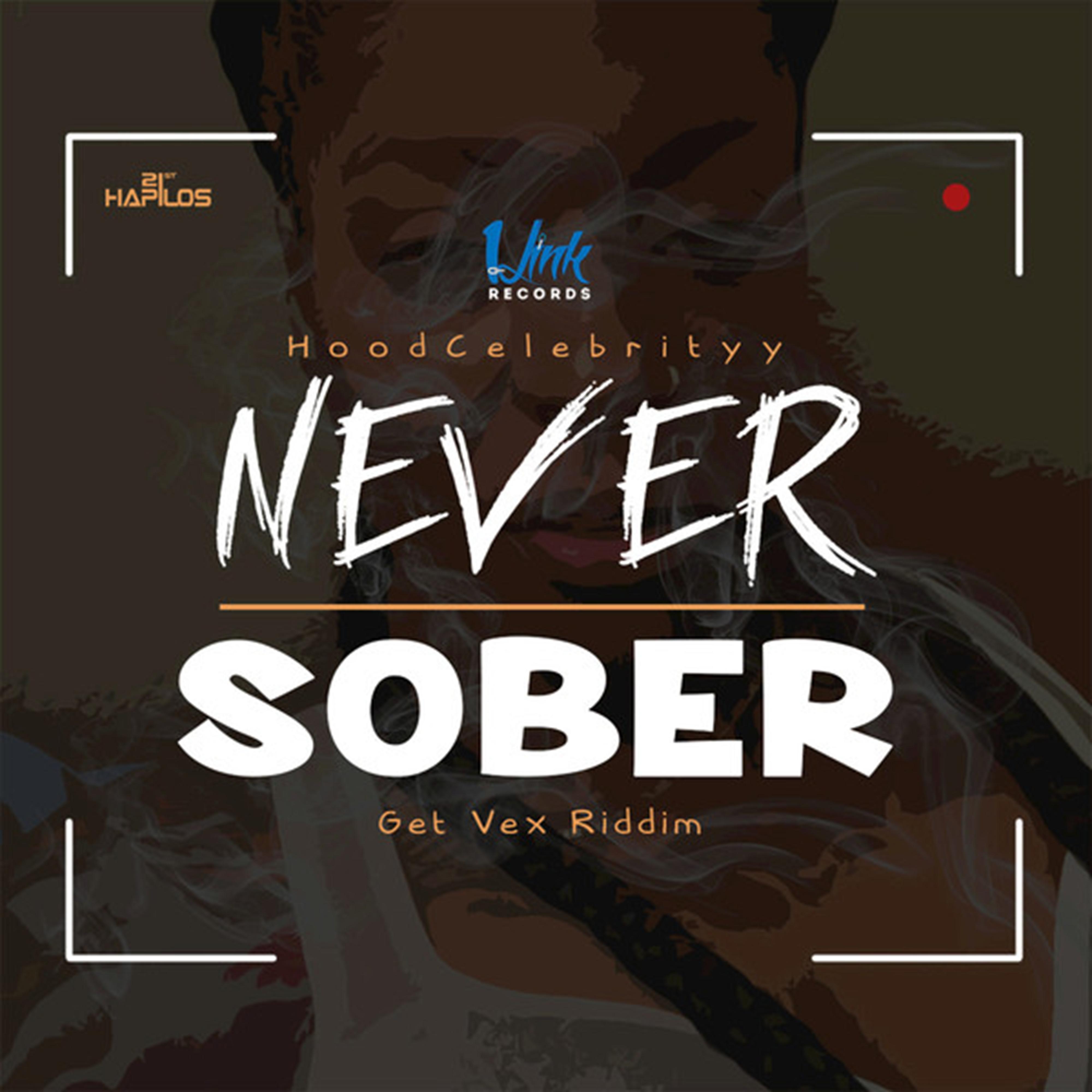 Never Sober - SIngle