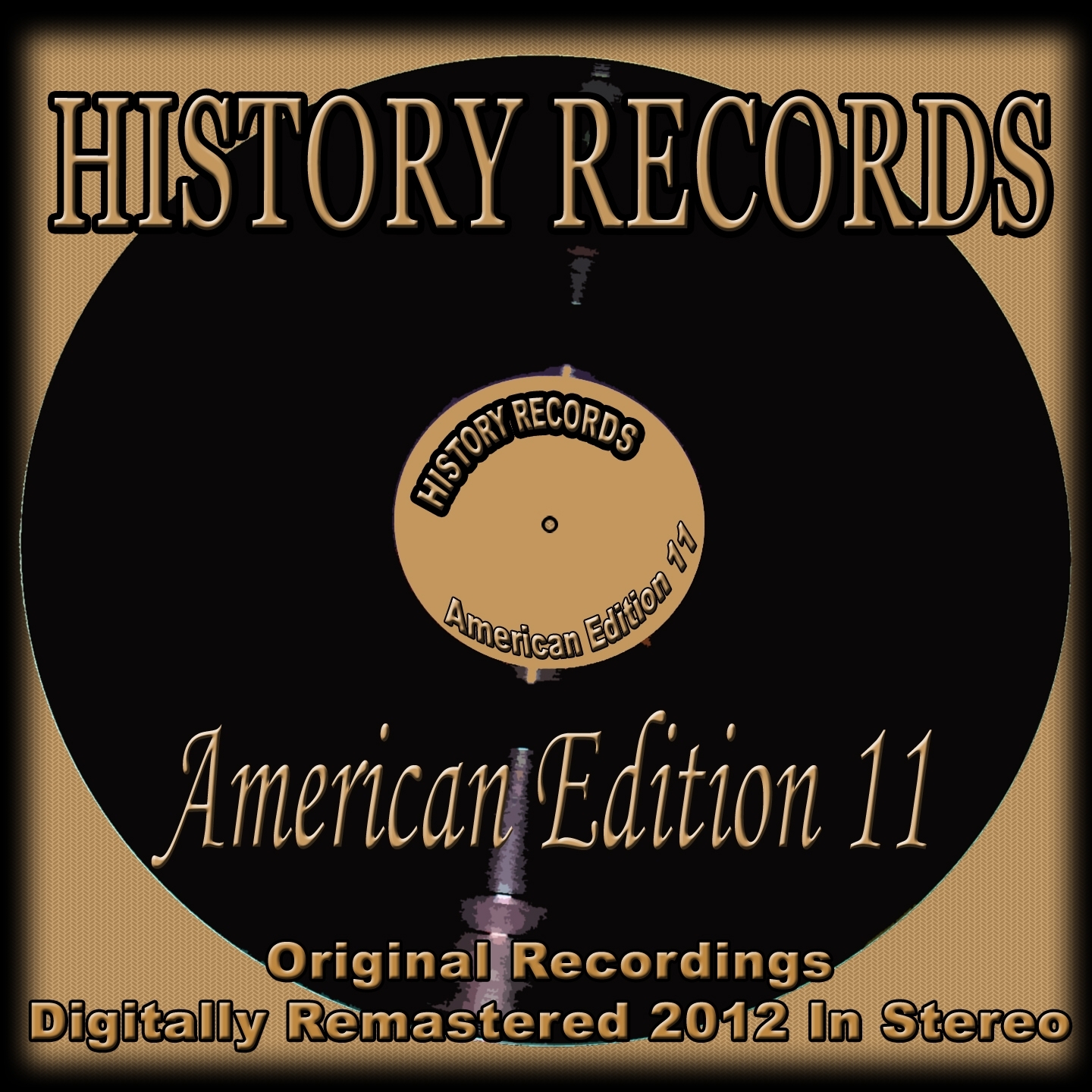 History Records - American Edition 11 (Original Recordings Digitally Remastered 2012 in Stereo)