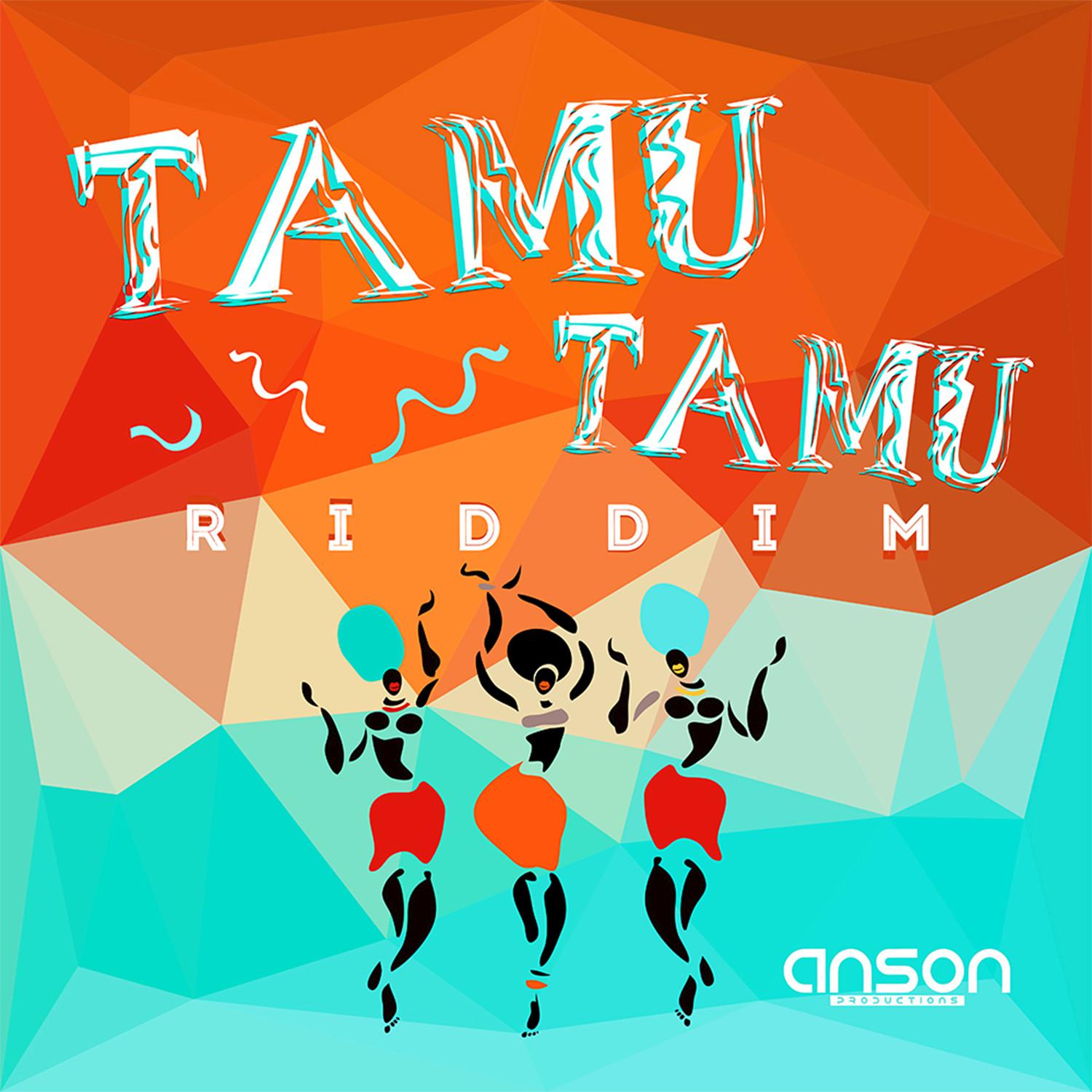 Tamu Tamu Riddim