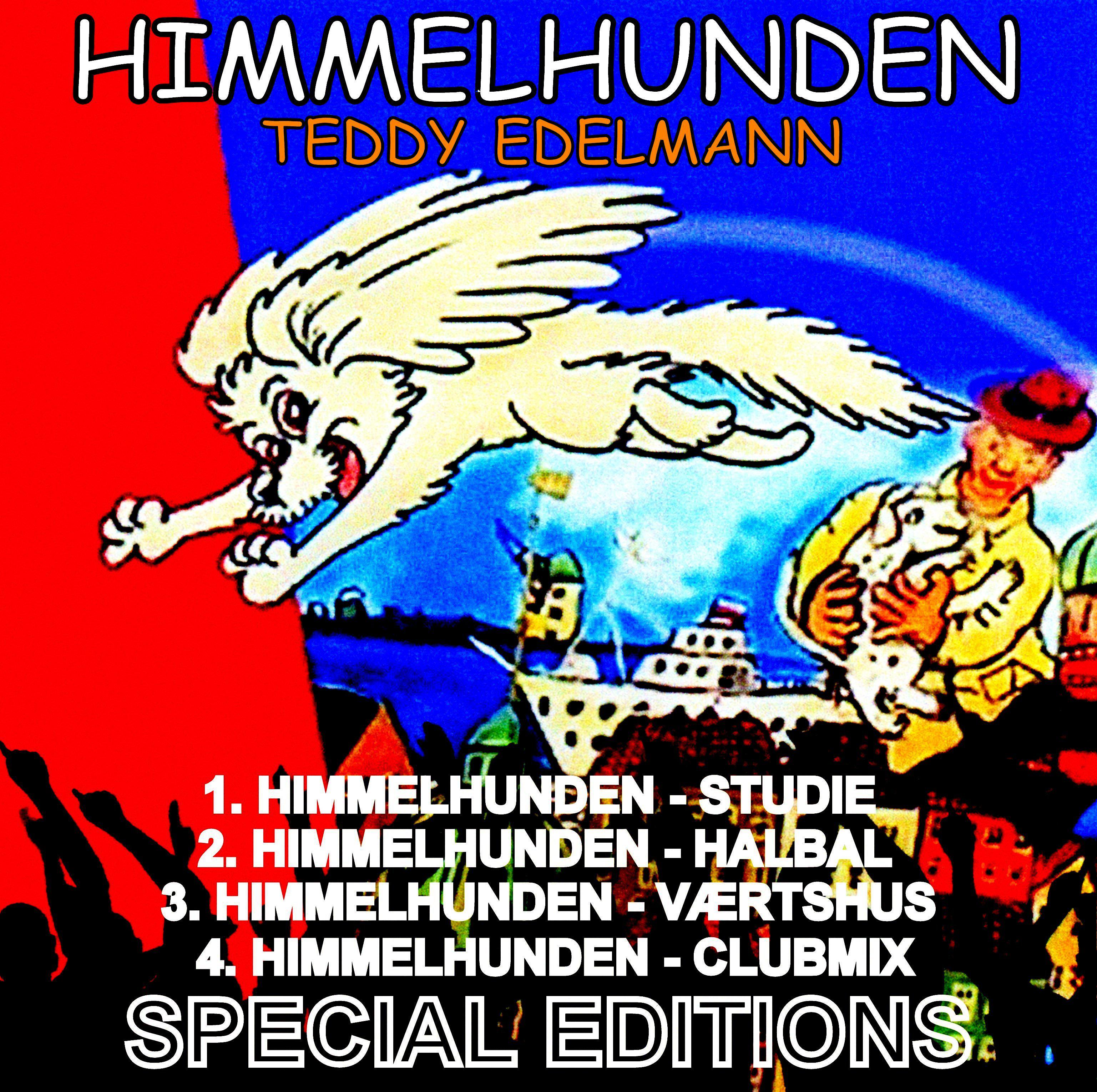 Himmelhunden, Special Editions