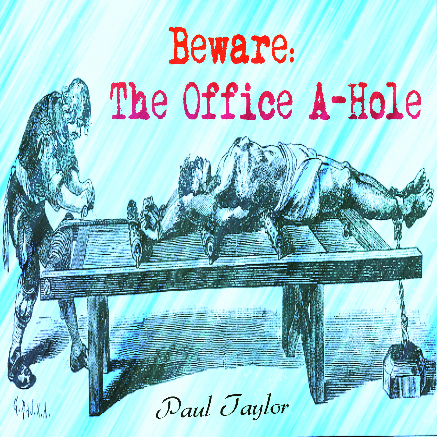 Beware: The Office A-Hole