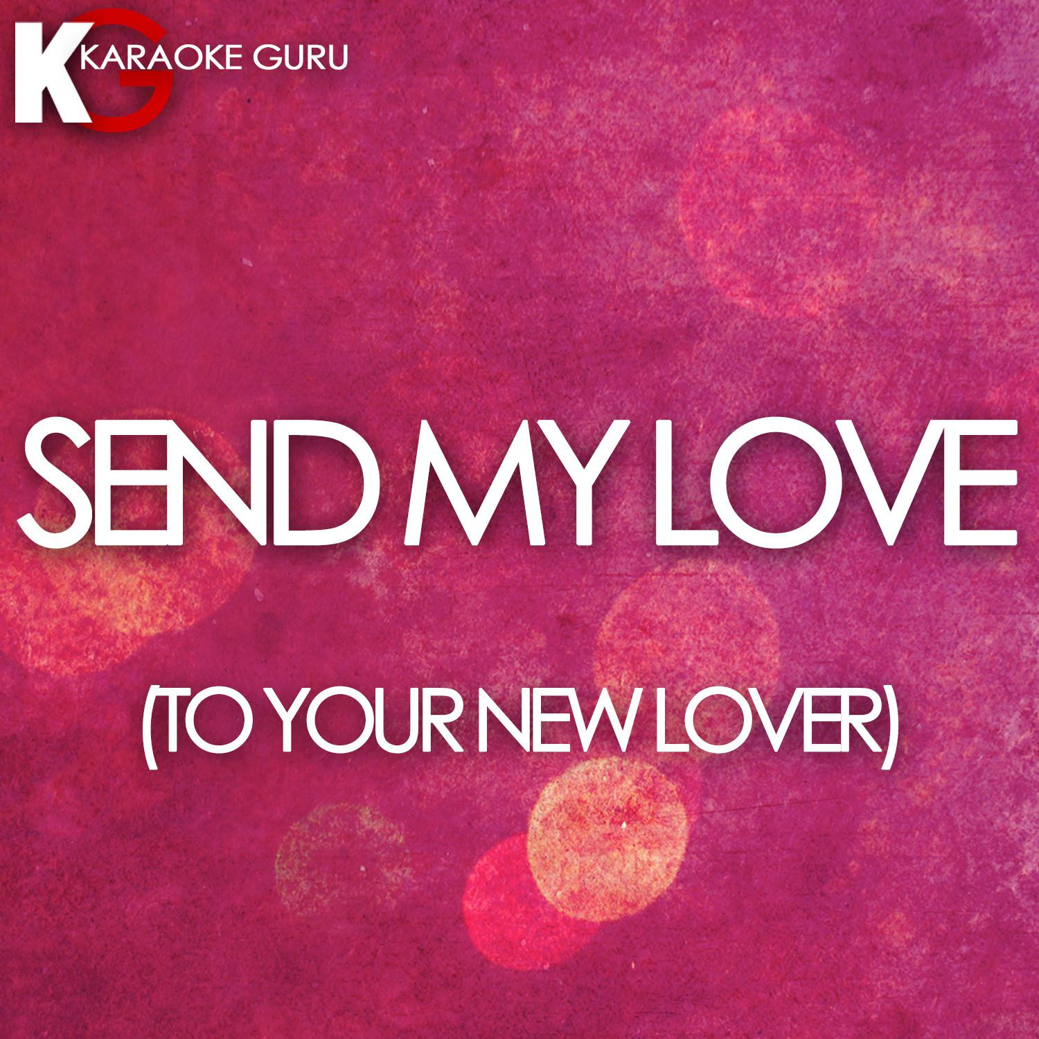 Send My Love (Karaoke Version) - Single