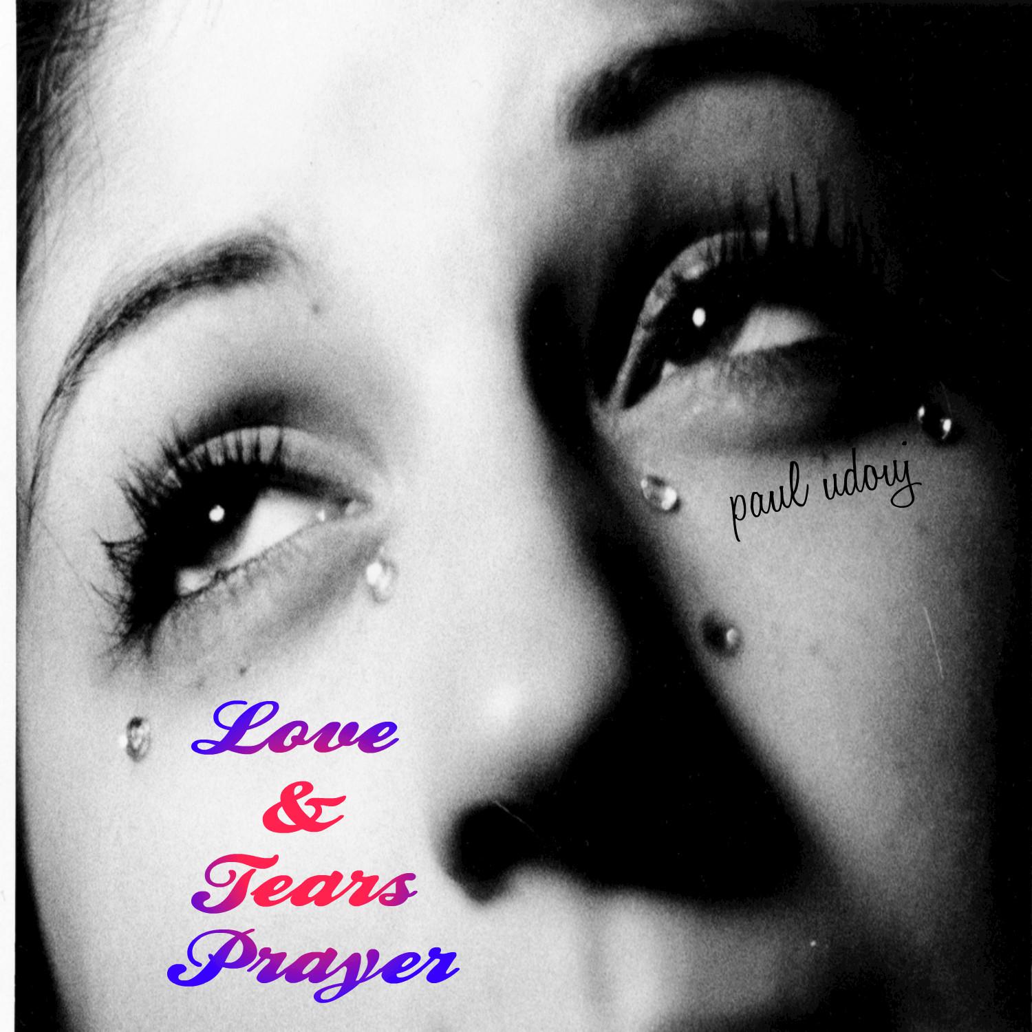 Love & Tears Prayer