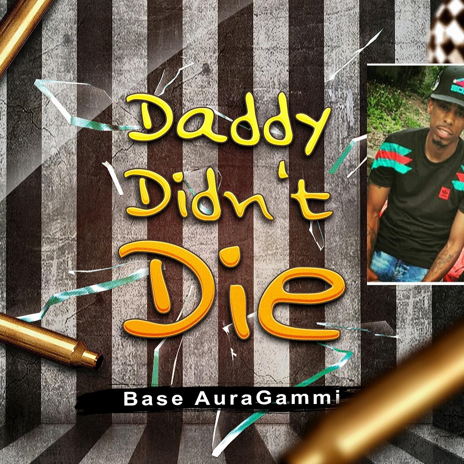 Daddy Didn't Die