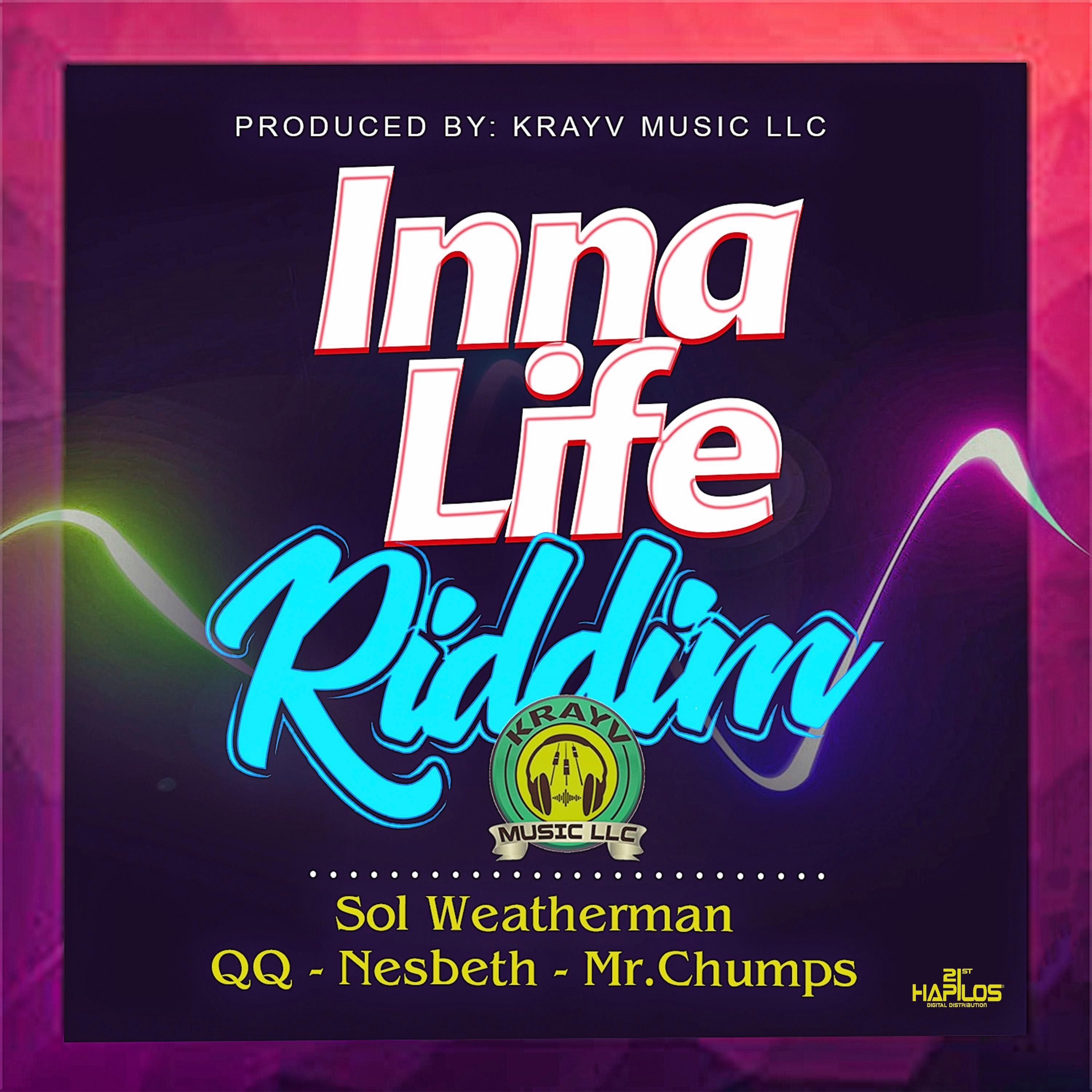 Inna Life Riddim