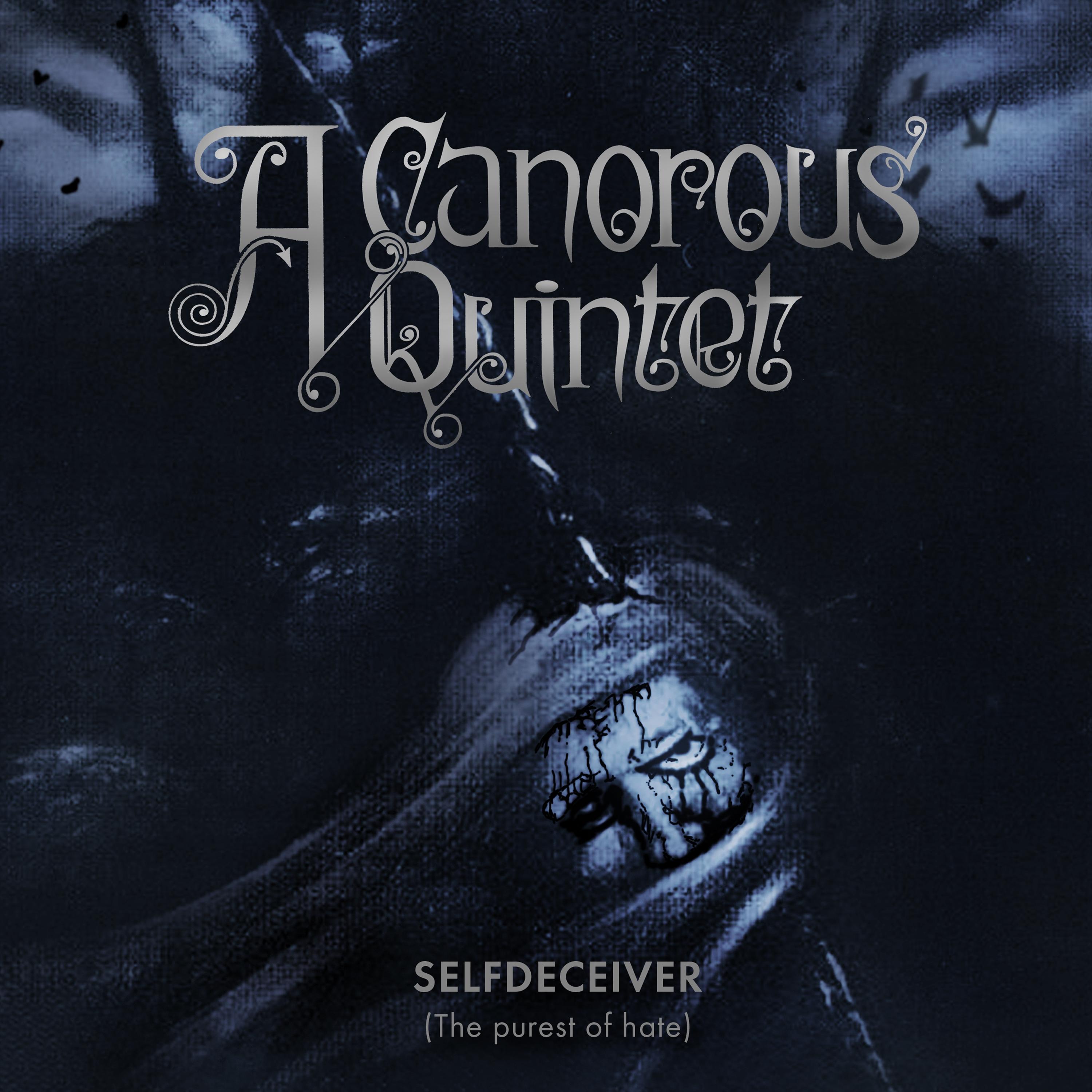 Selfdeceiver (The Purest of Hate)