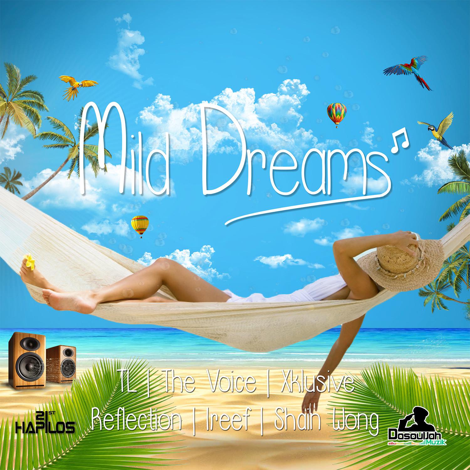 Mild Dream Riddim