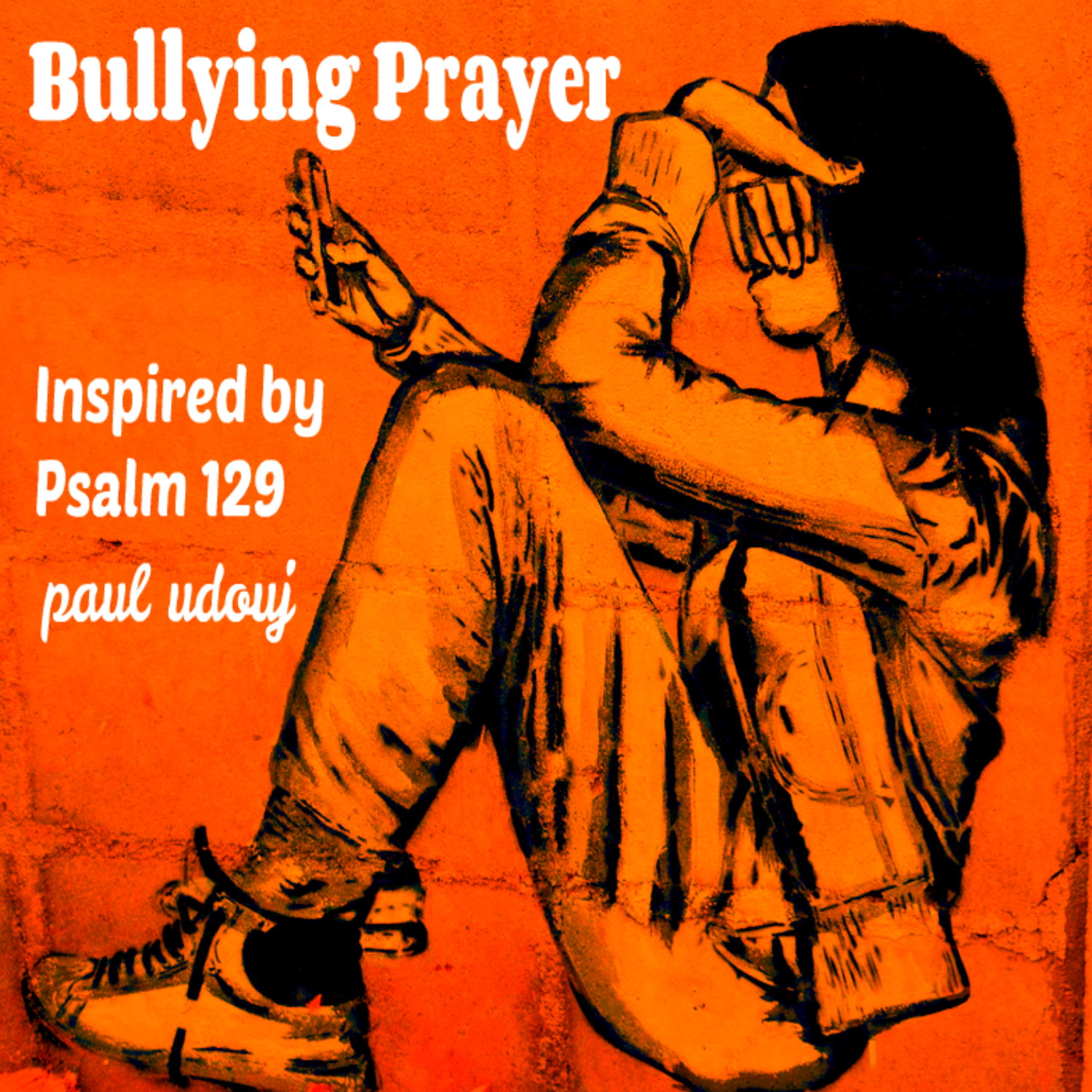 Bullying Prayer