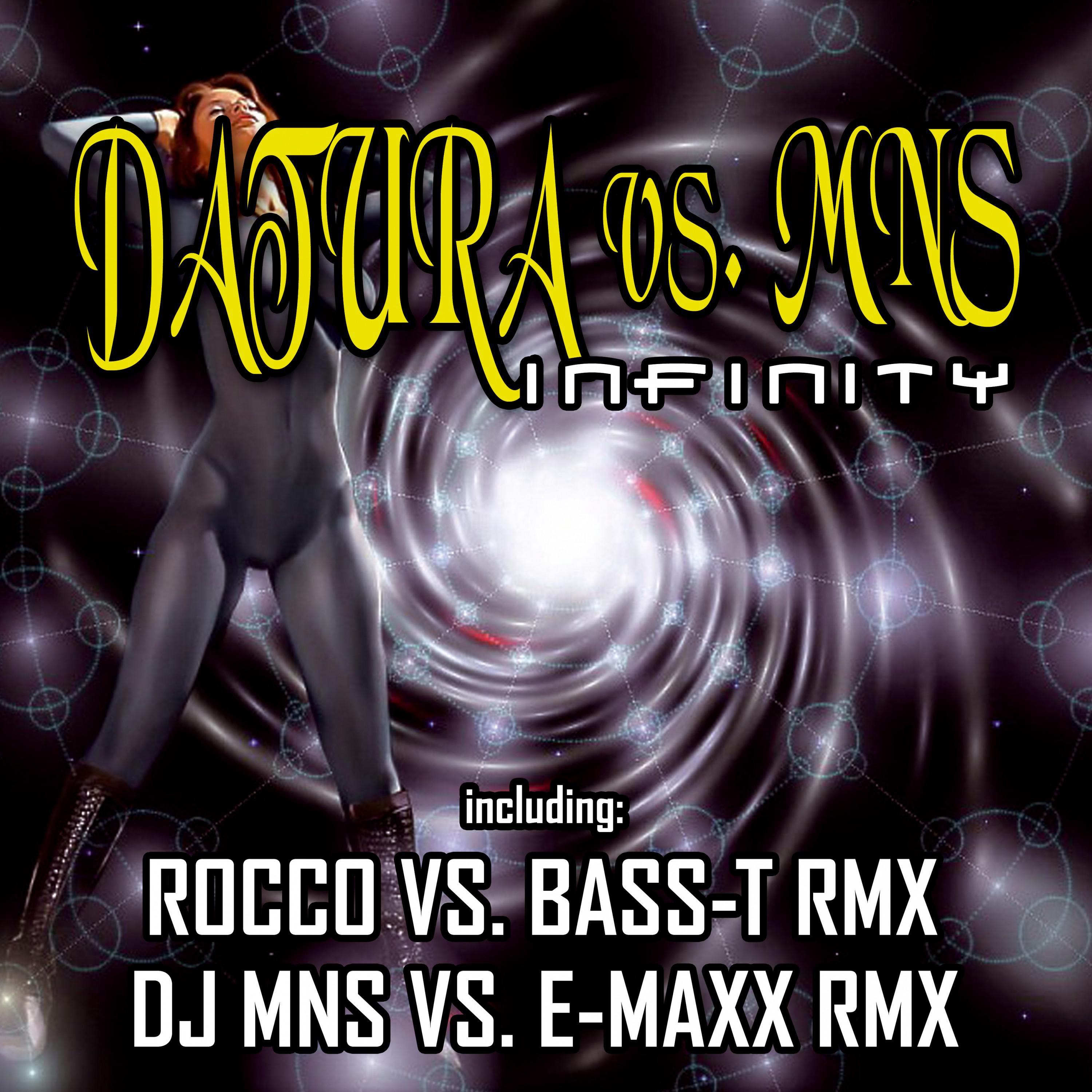 Infinity (DJ MNS vs. E-MaxX Remix)