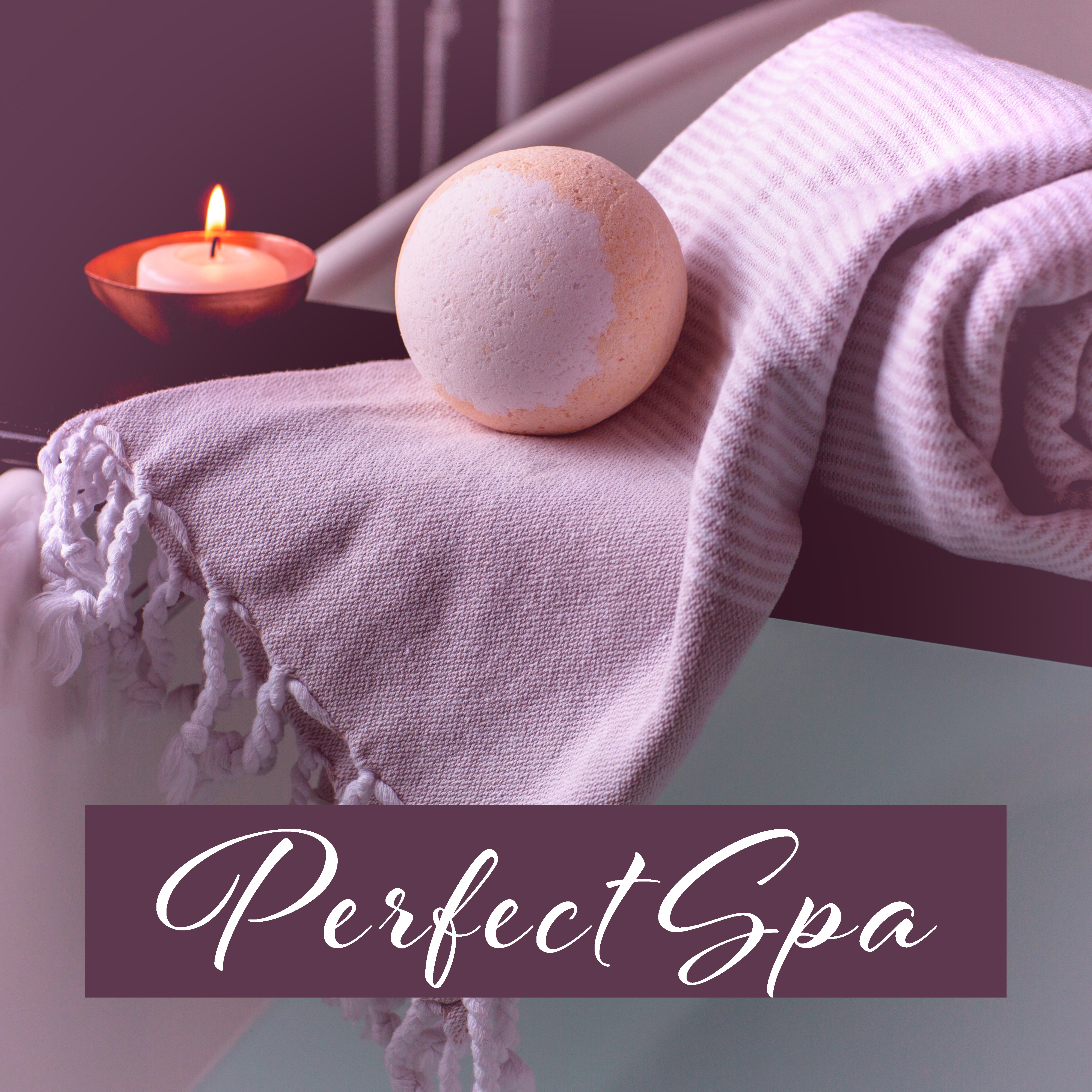 Perfect Spa – Soft Sounds for Relaxation, Wellness, Calm Down, Relaxing Music Therapy, Inner Zen