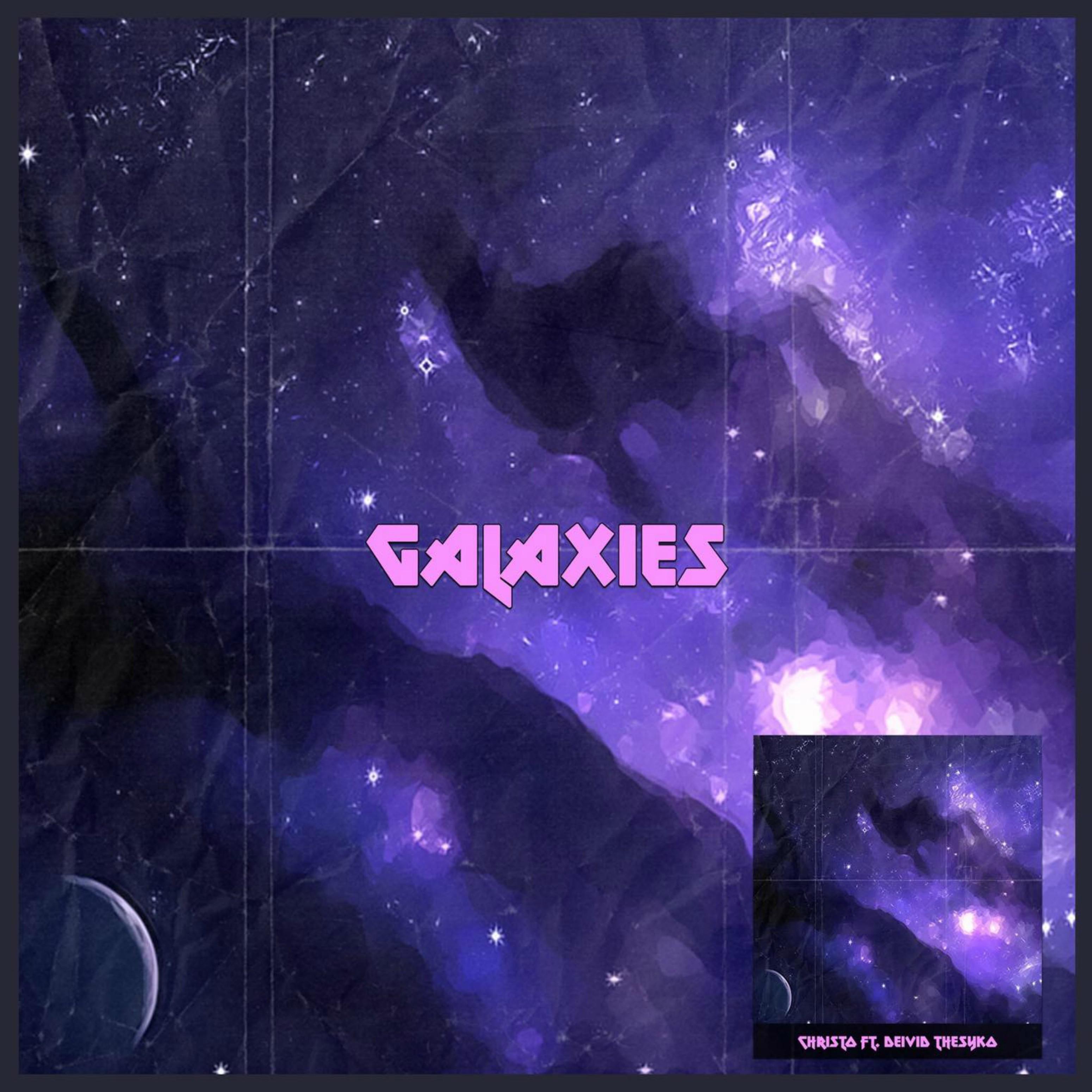 Galaxies (feat. Deivid Thesyko)