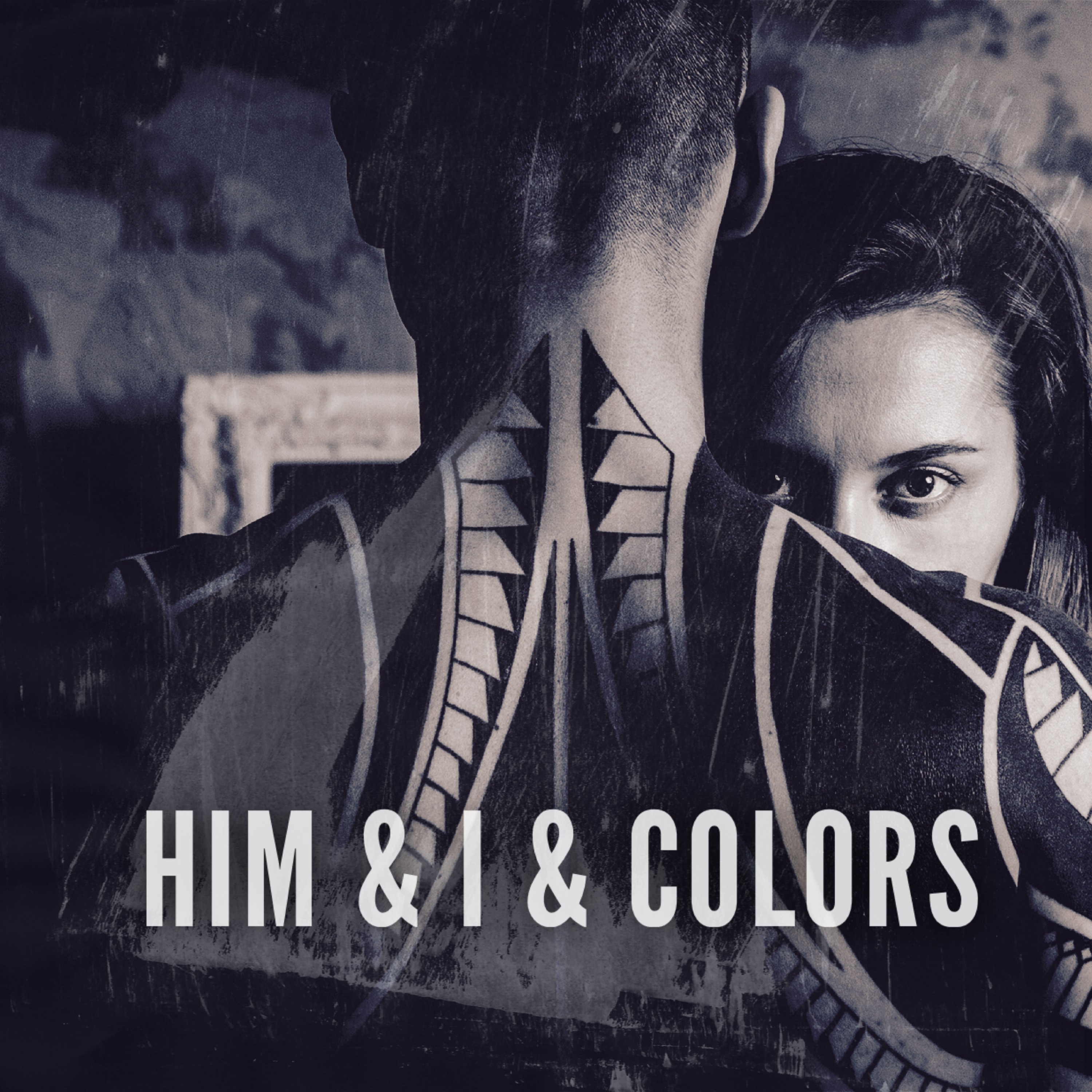 Him & I & Colors