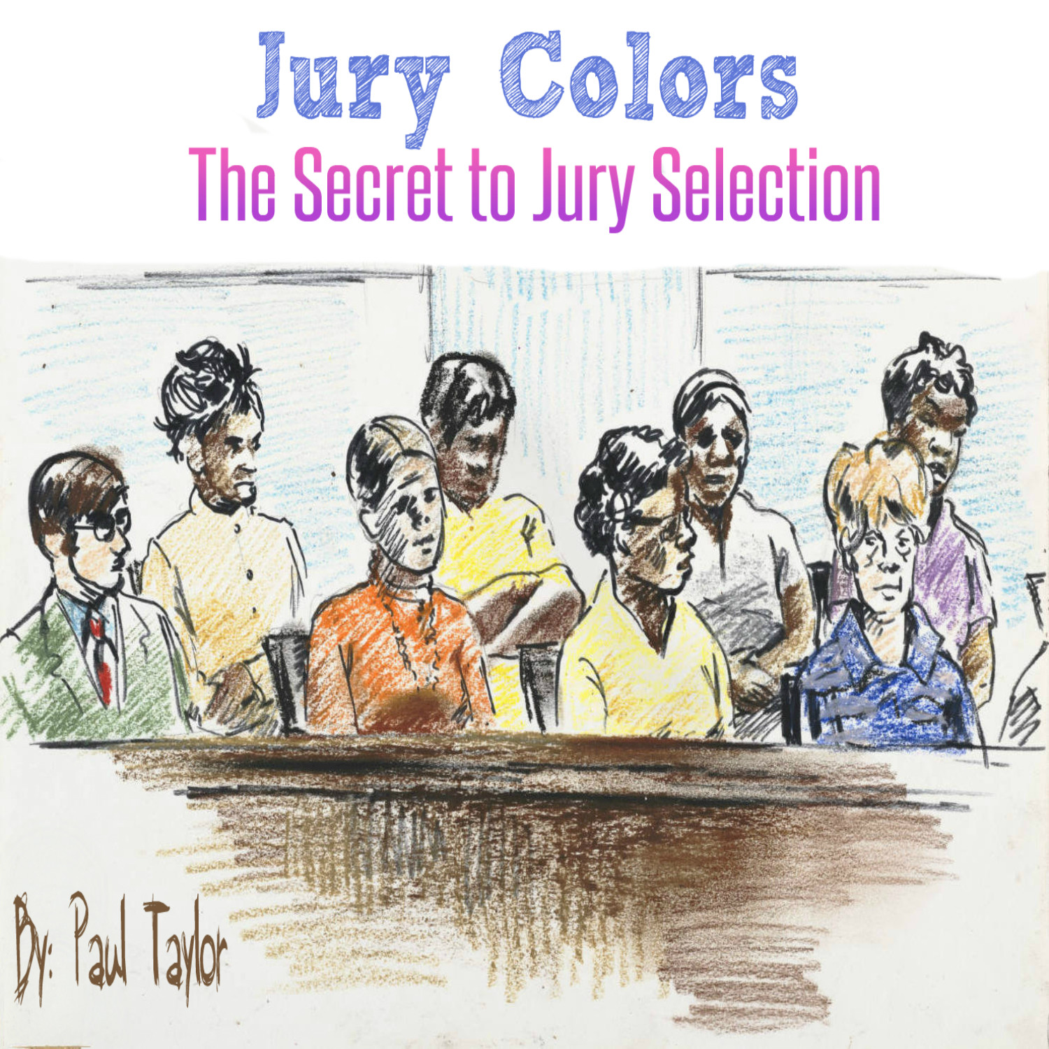 Jury Colors: The Secret to Jury Selection