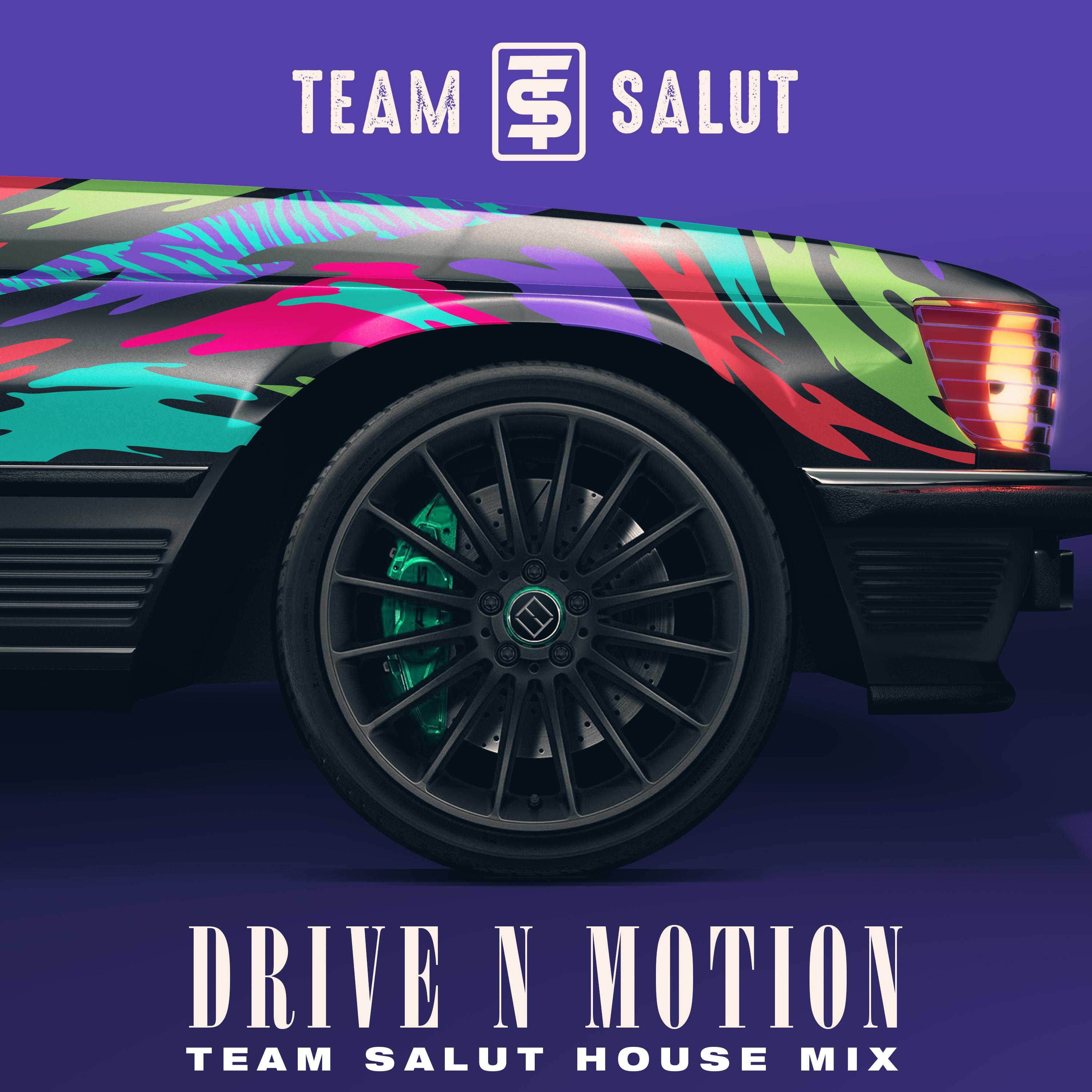 Drive N Motion (House Mix)