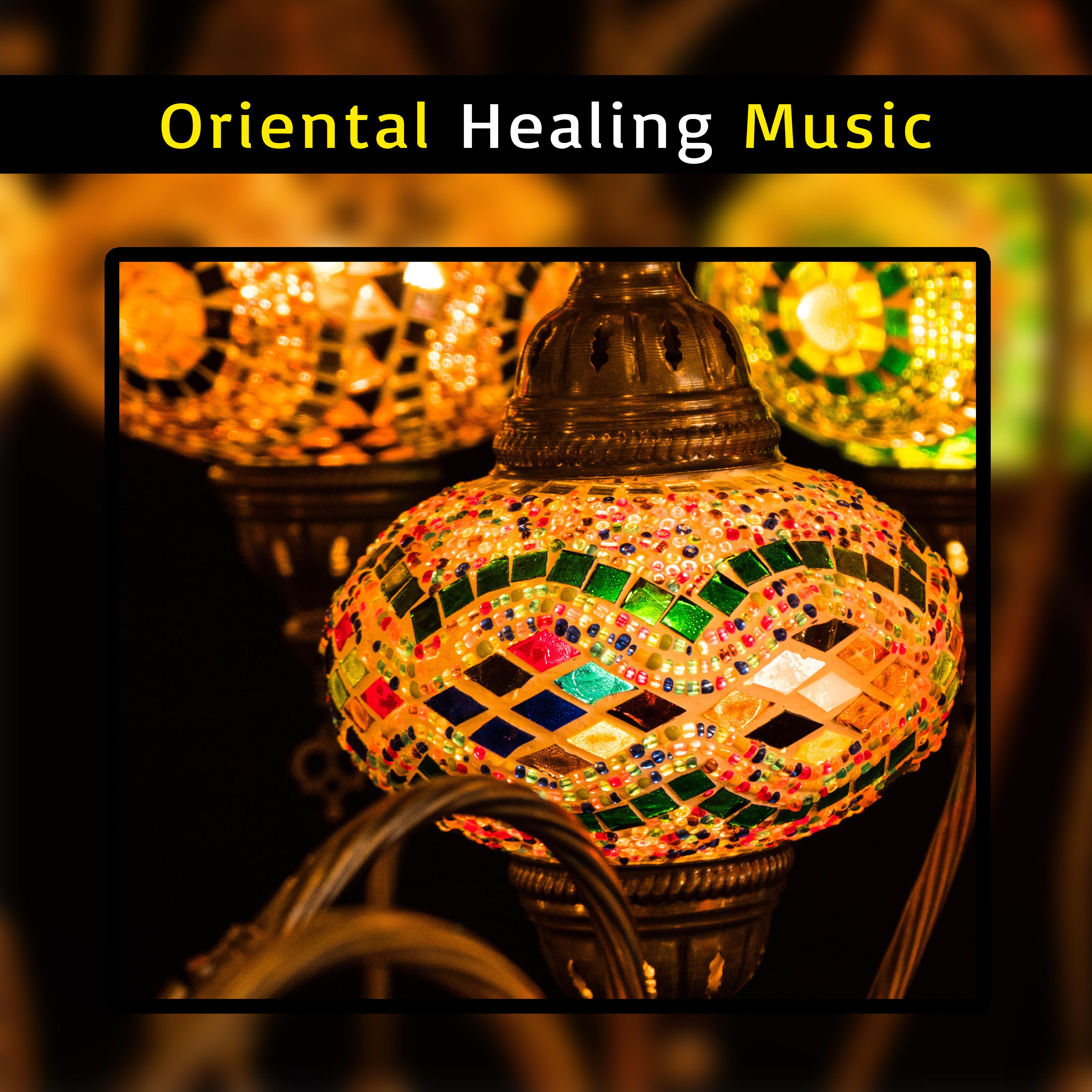 Oriental Healing Music – Soothing New Age Songs, Relaxing Melodies, Stress Free, Peaceful Waves