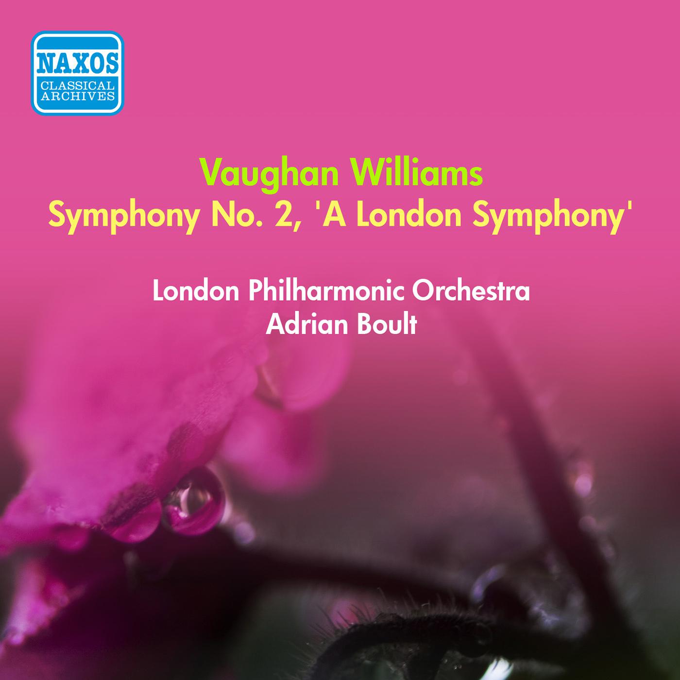 VAUGHAN WILLIAMS, R.: Symphony No. 2, "A London Symphony" (Boult) (1952)