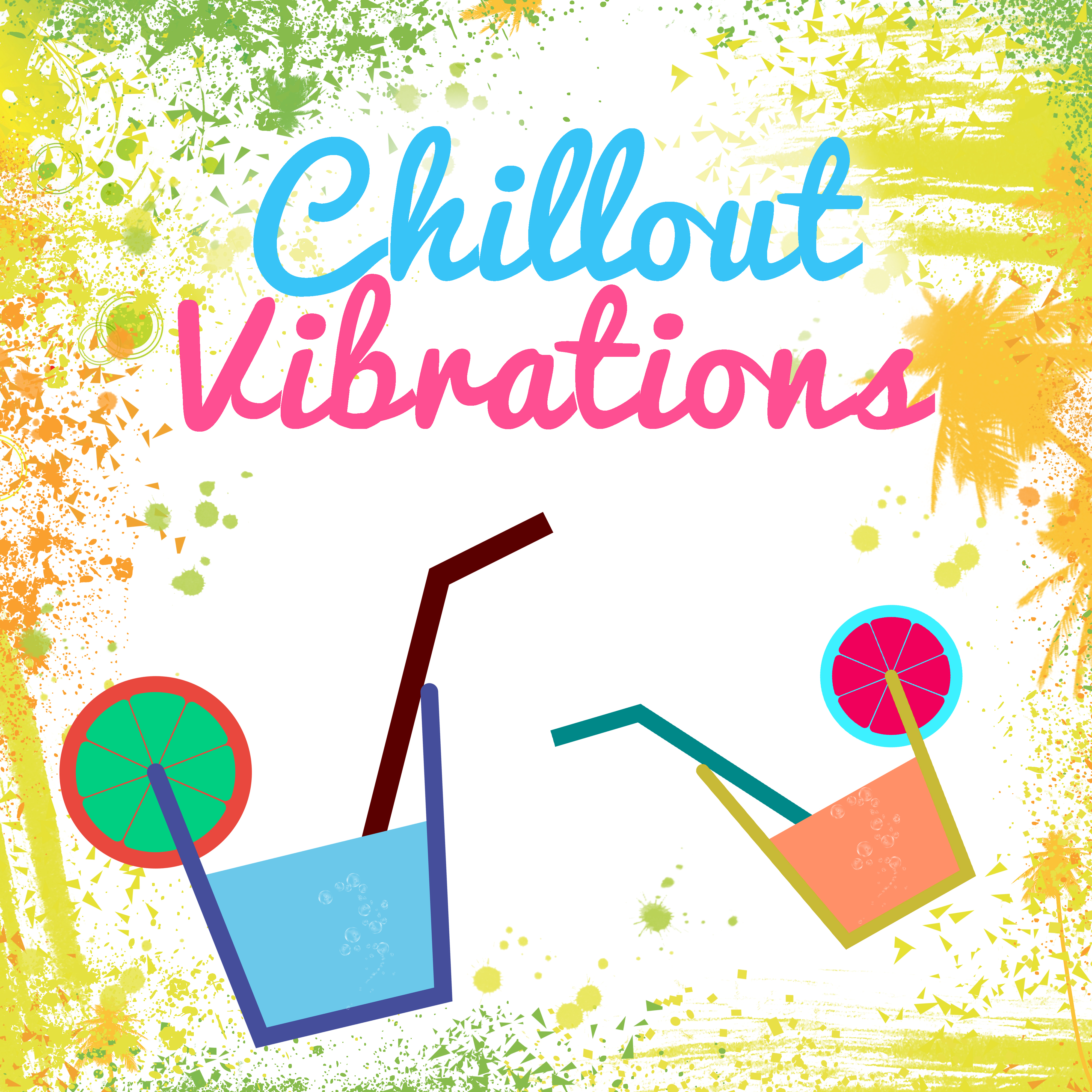 Chillout Vibrations – Relaxing Chillout Music, **** Beats, Baleares Lounge, Summer