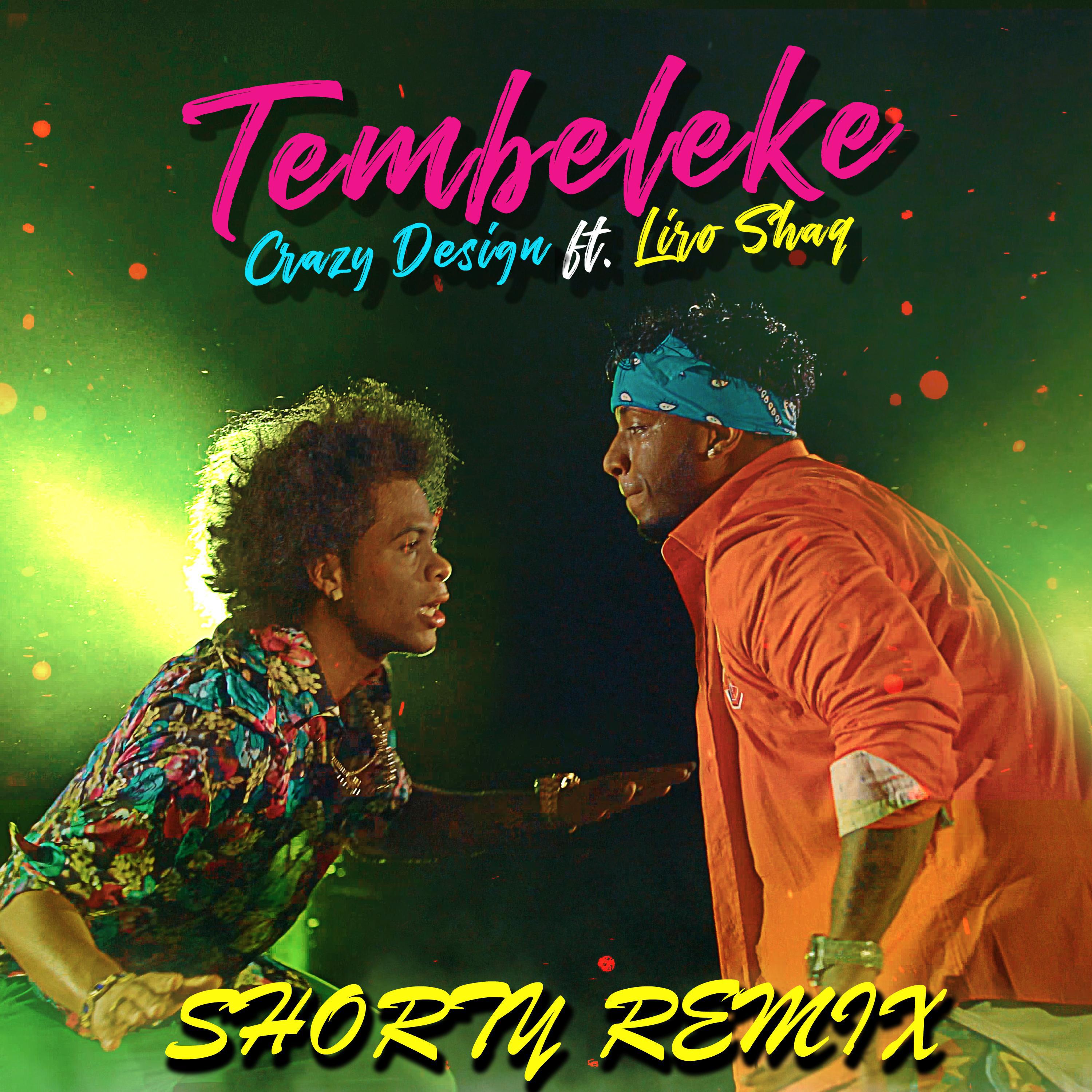 Tembeleke (Shorty Remix)