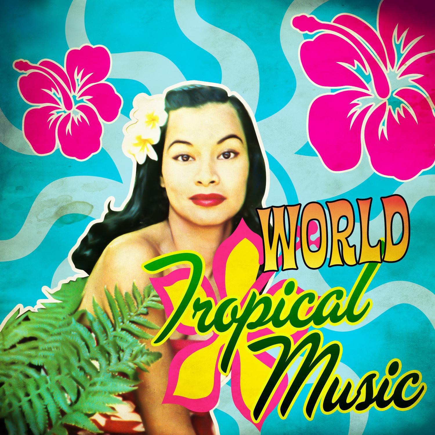 World Tropical Music