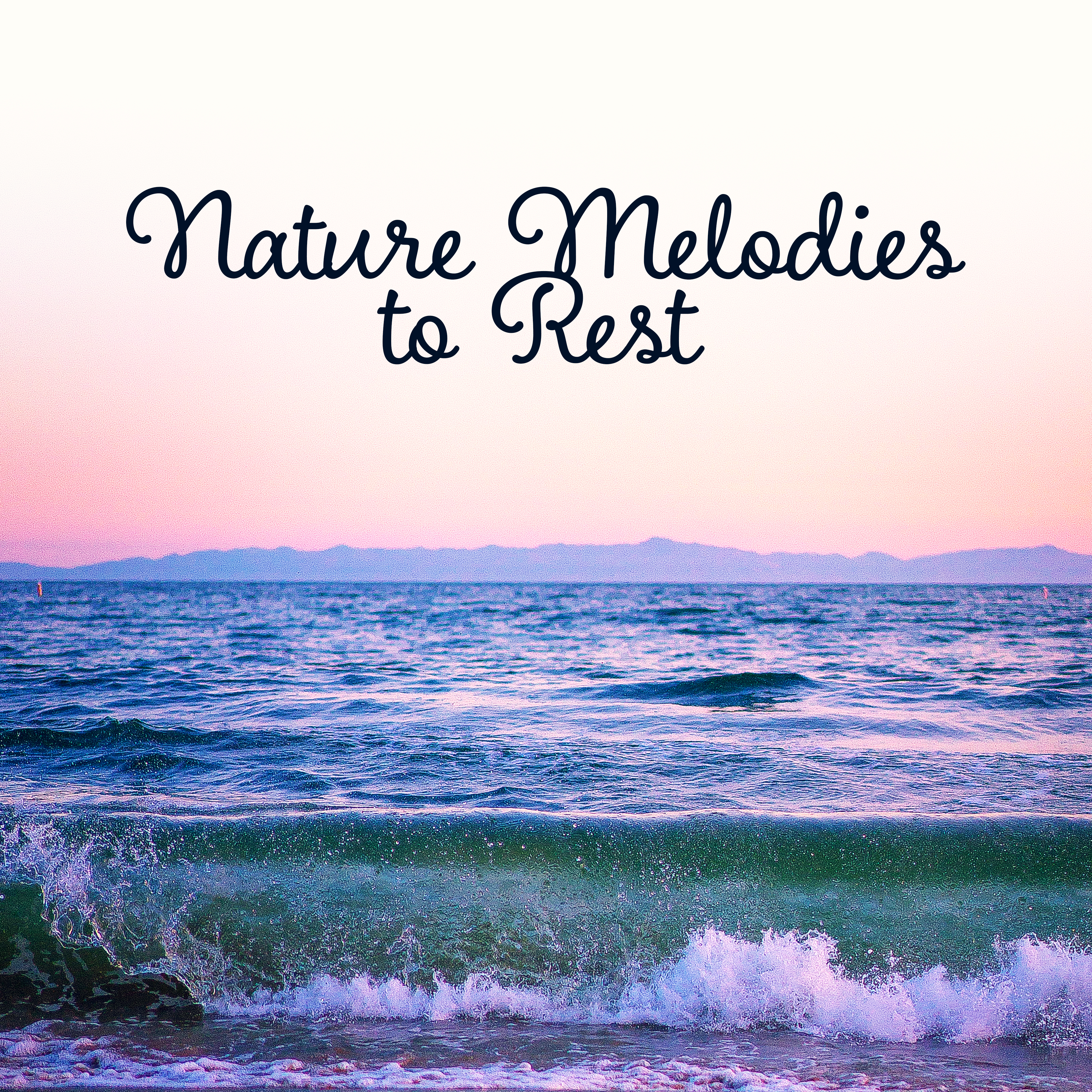 Nature Melodies to Rest – Soft Wind Sounds, Relaxing Music, Easy Listening, Peaceful Waves
