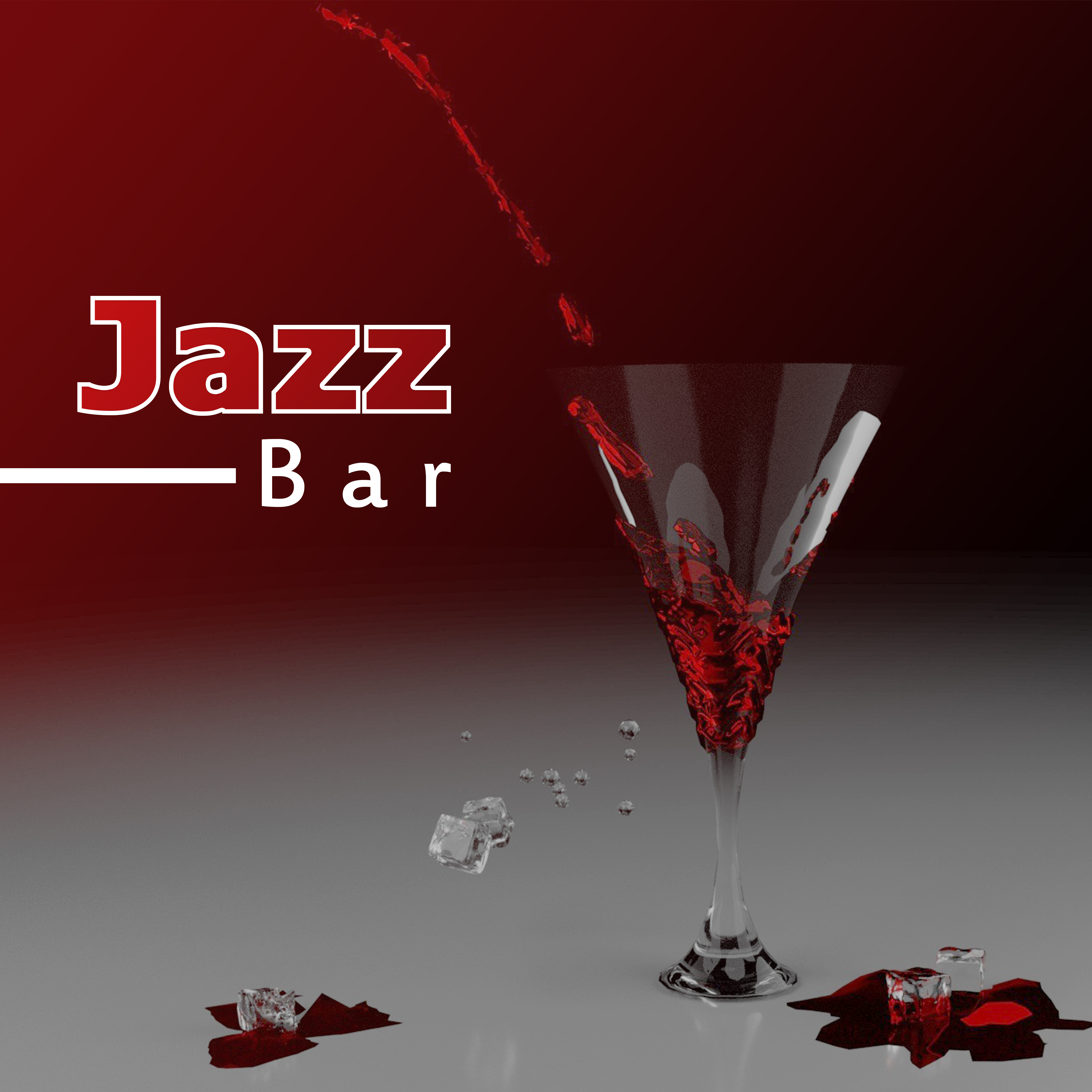 Jazz Bar – Instrumental Jazz, Piano Bar, Night Jazz, Smooth Jazz, Lounge
