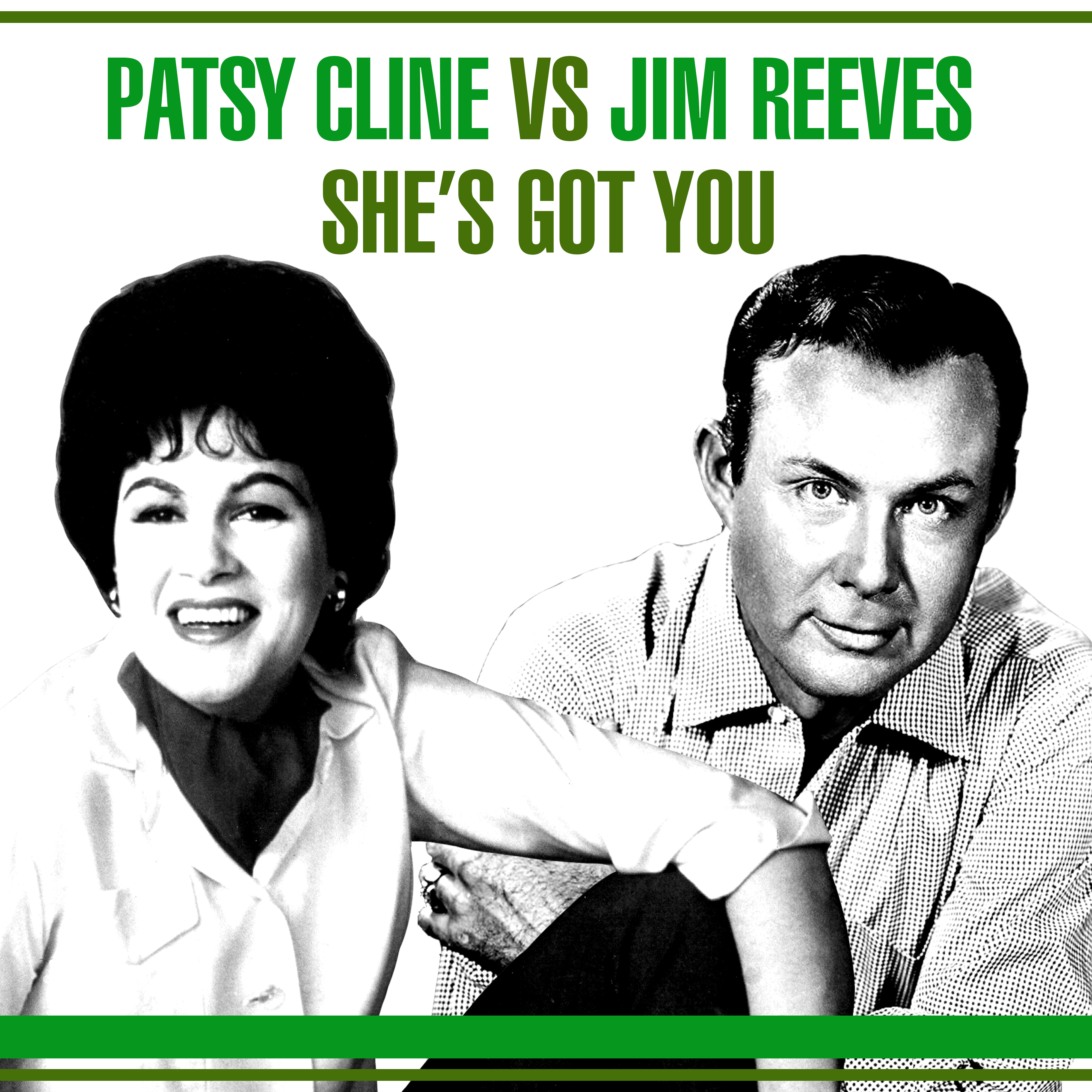 Cline Vs. Reeves - She's Got You