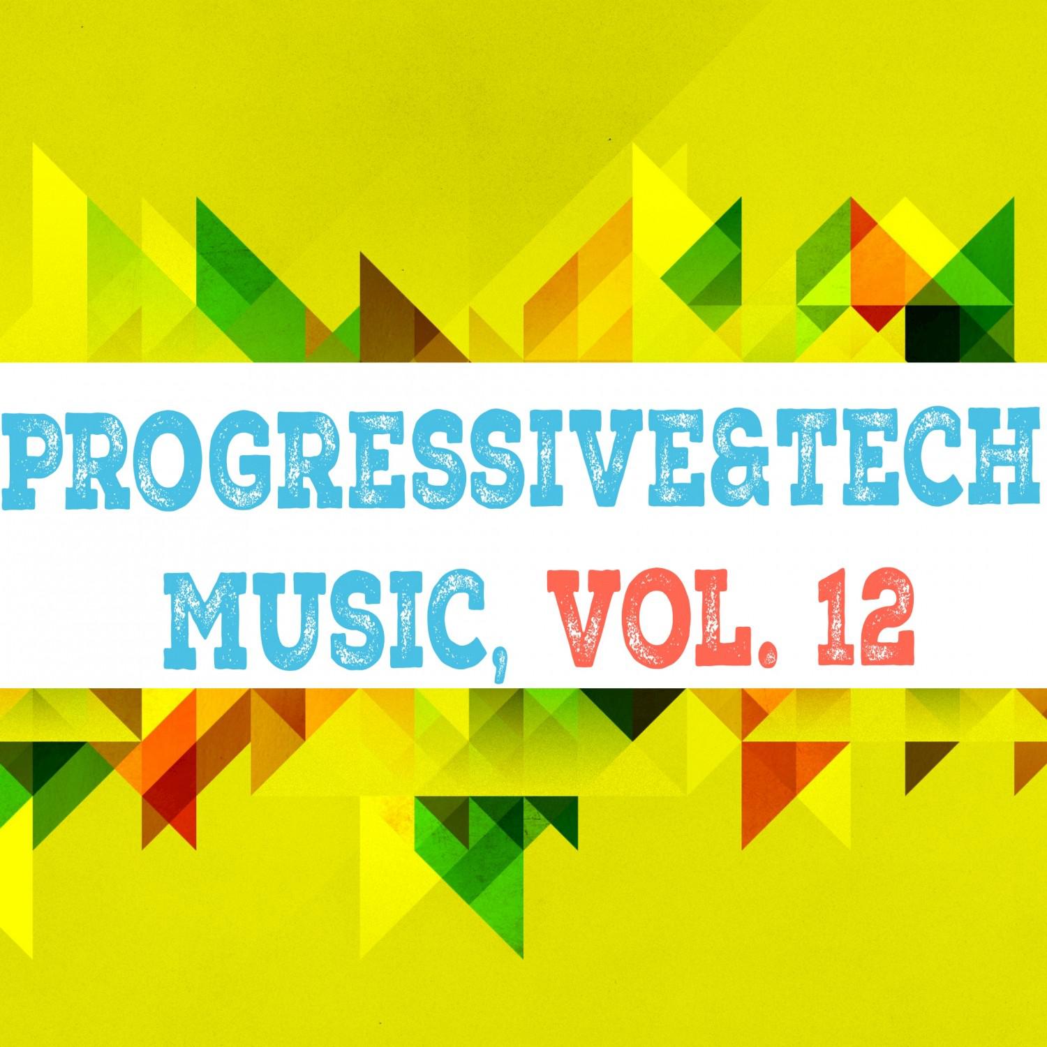 Progressive & Tech Music, Vol. 12