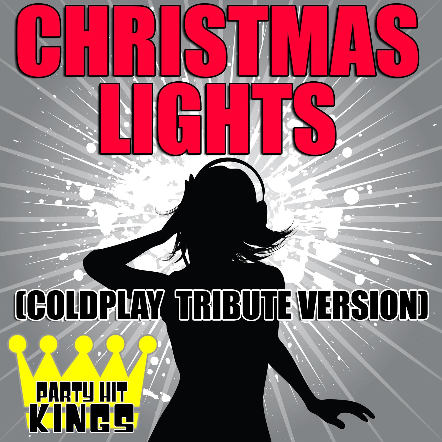 Christmas Lights (Coldplay Tribute Version)