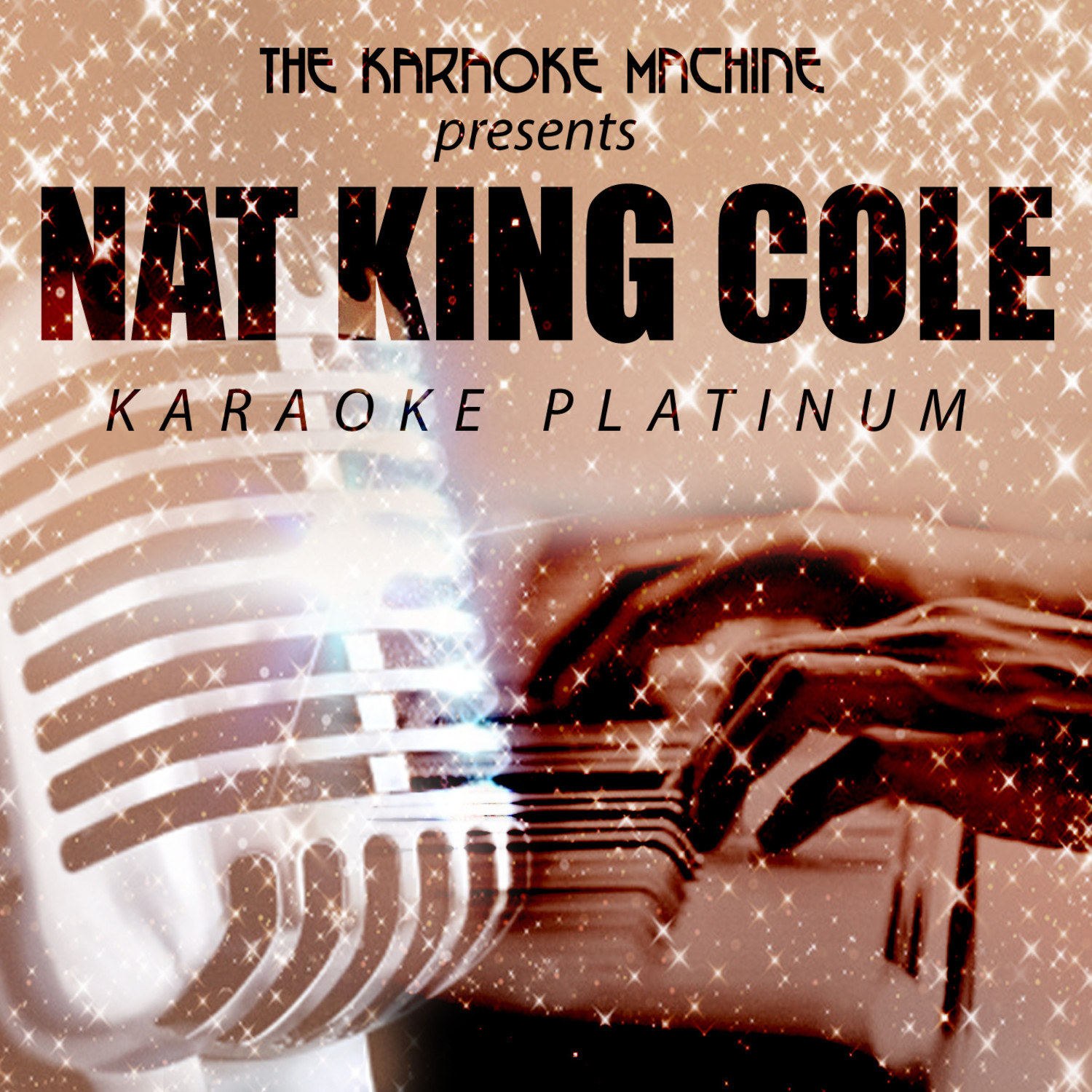 The Karaoke Machine Presents - Nat King Cole Karaoke Platinum