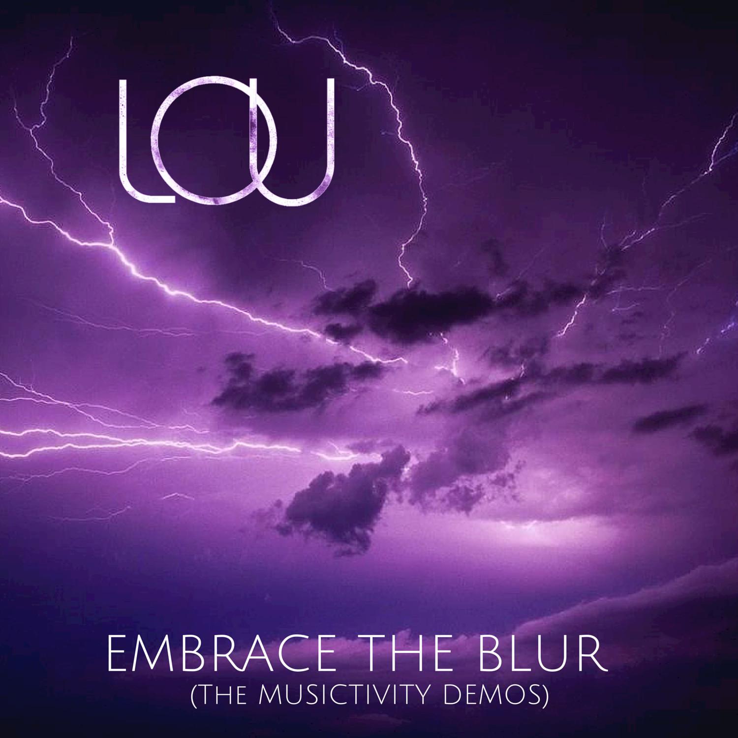 Embrace the Blur (The Musictivity Demos)