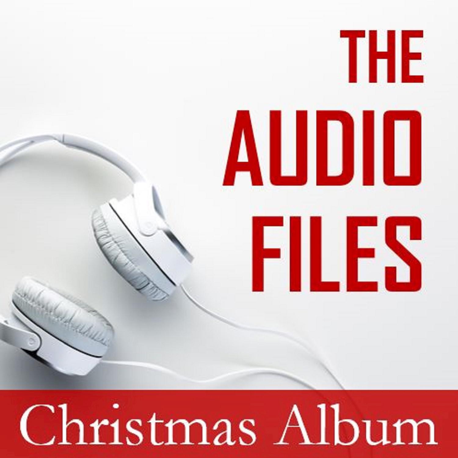 The Audio Files: Christmas Album