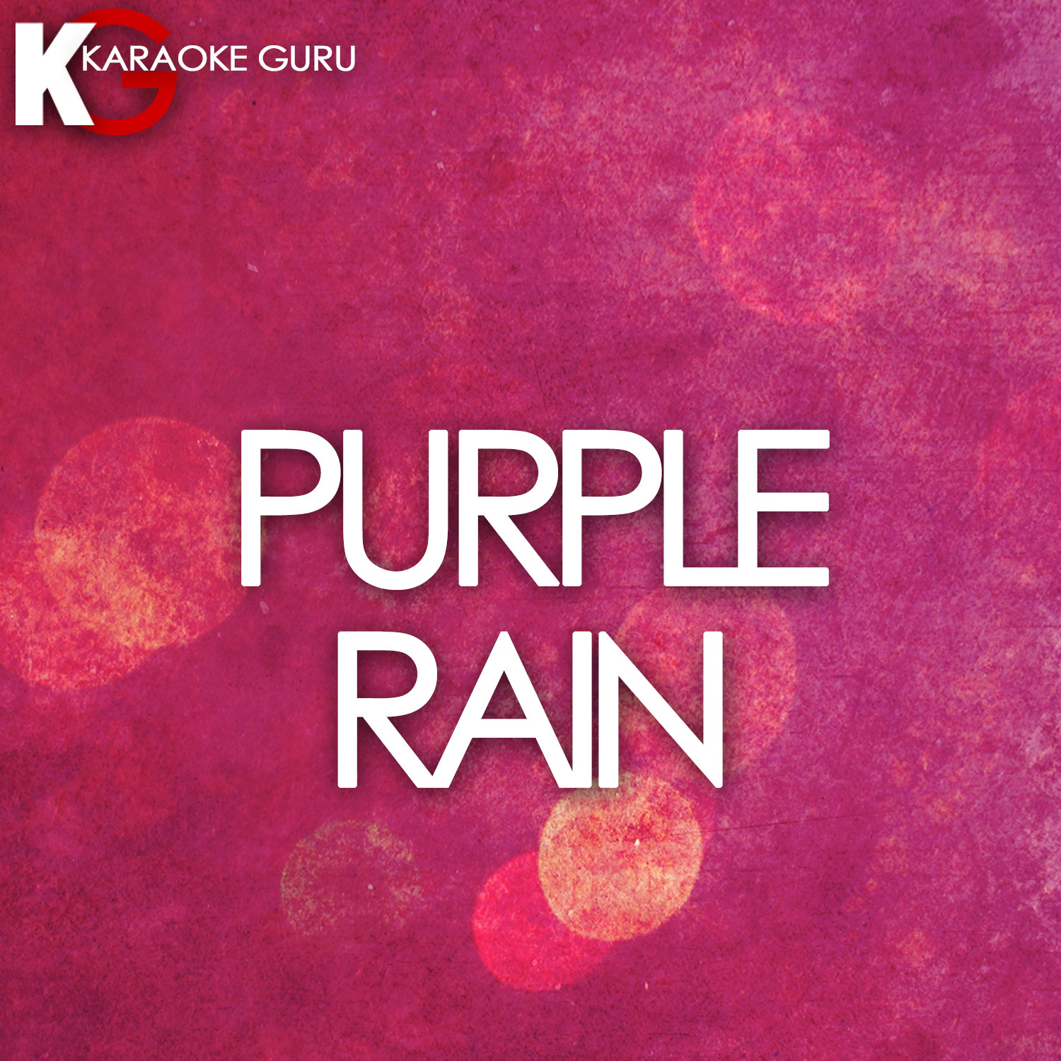 Purple Rain (Originally Performed by Prince & The Revolution) [Karaoke Version]