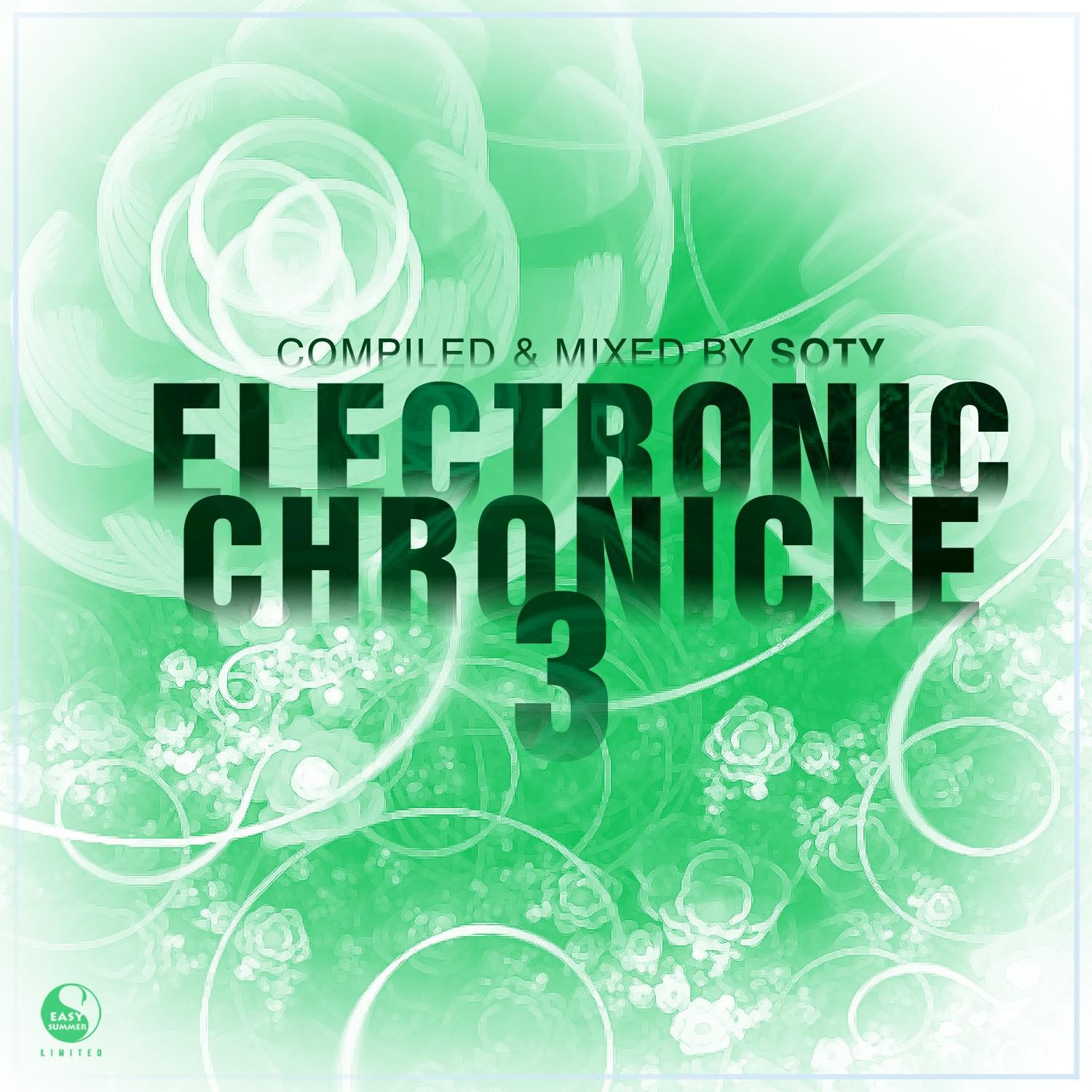 Electronic Chronicle, Vol.3 (Compiled & Mixed by Soty)