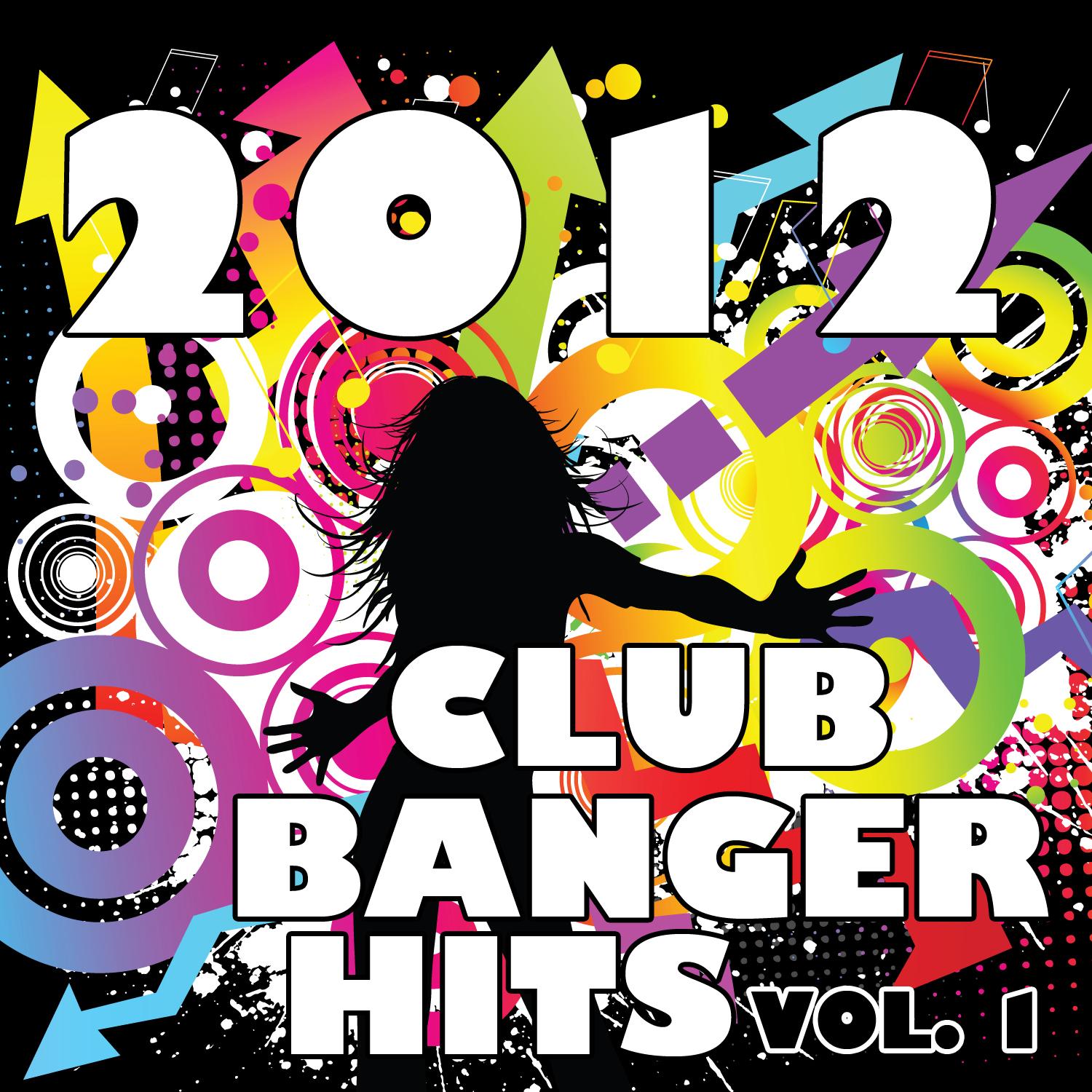 2012 Club Banger Remixes, Vol. 1