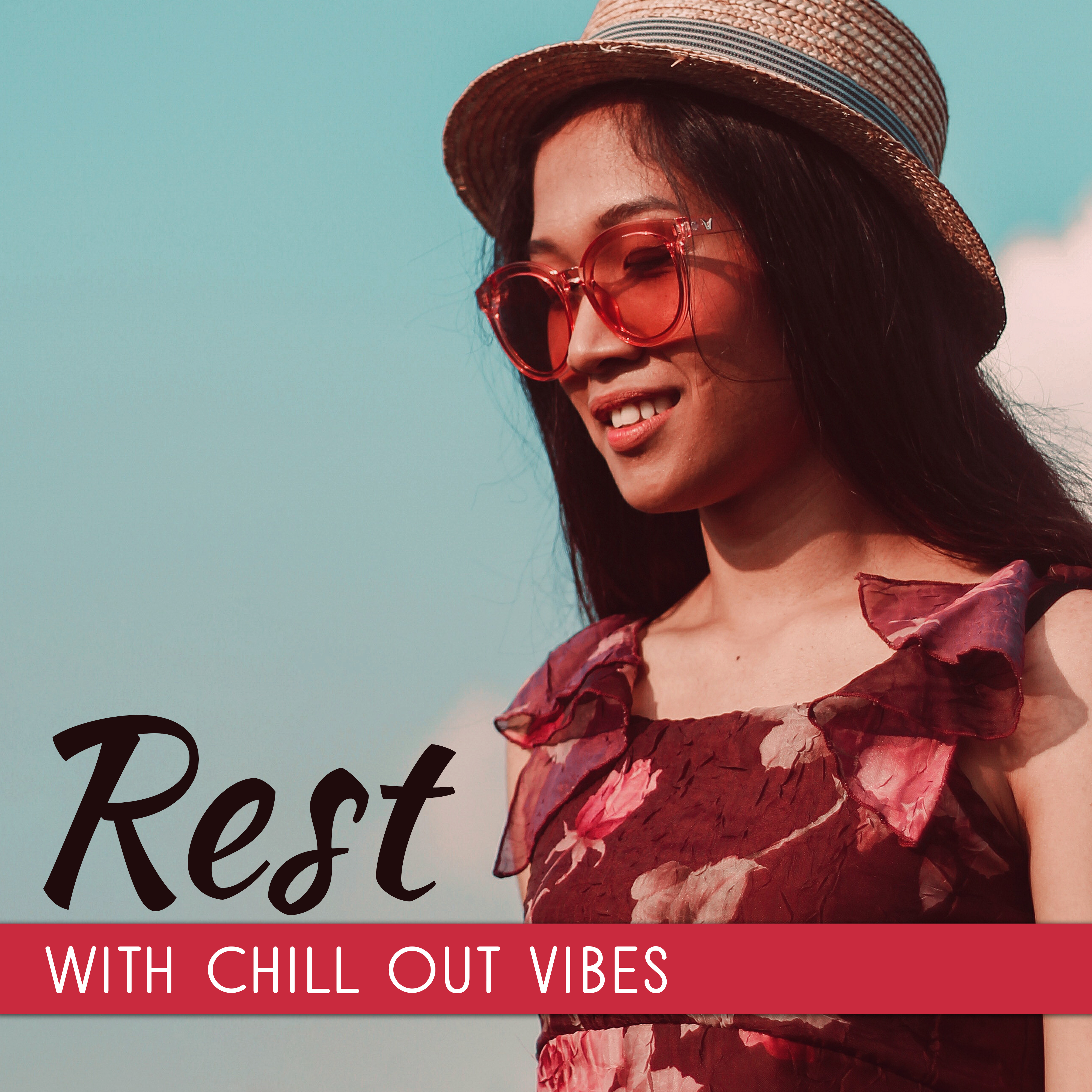 Rest with Chill Out Vibes